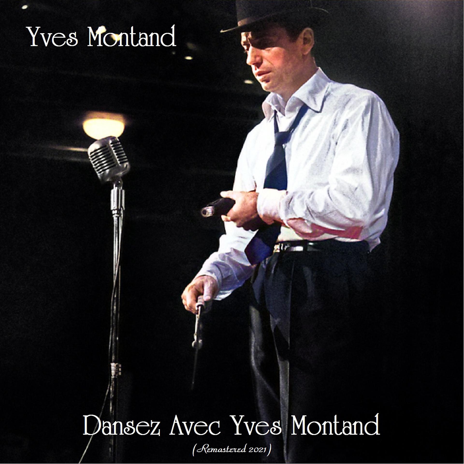 Постер альбома Dansez avec Yves montand