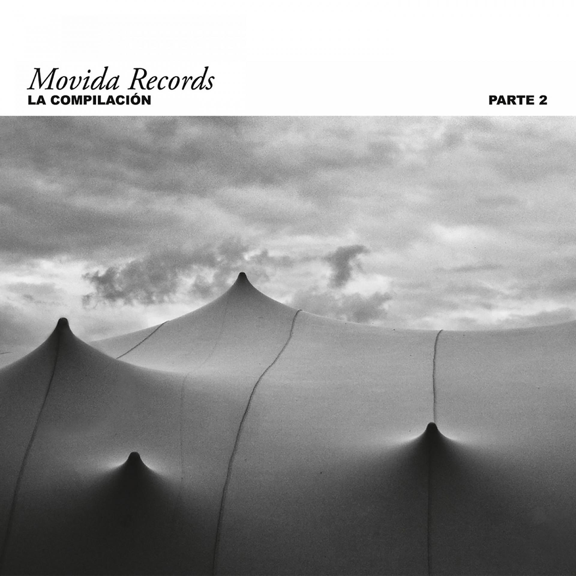 Постер альбома Movida Records - La Compilacion - Parte2