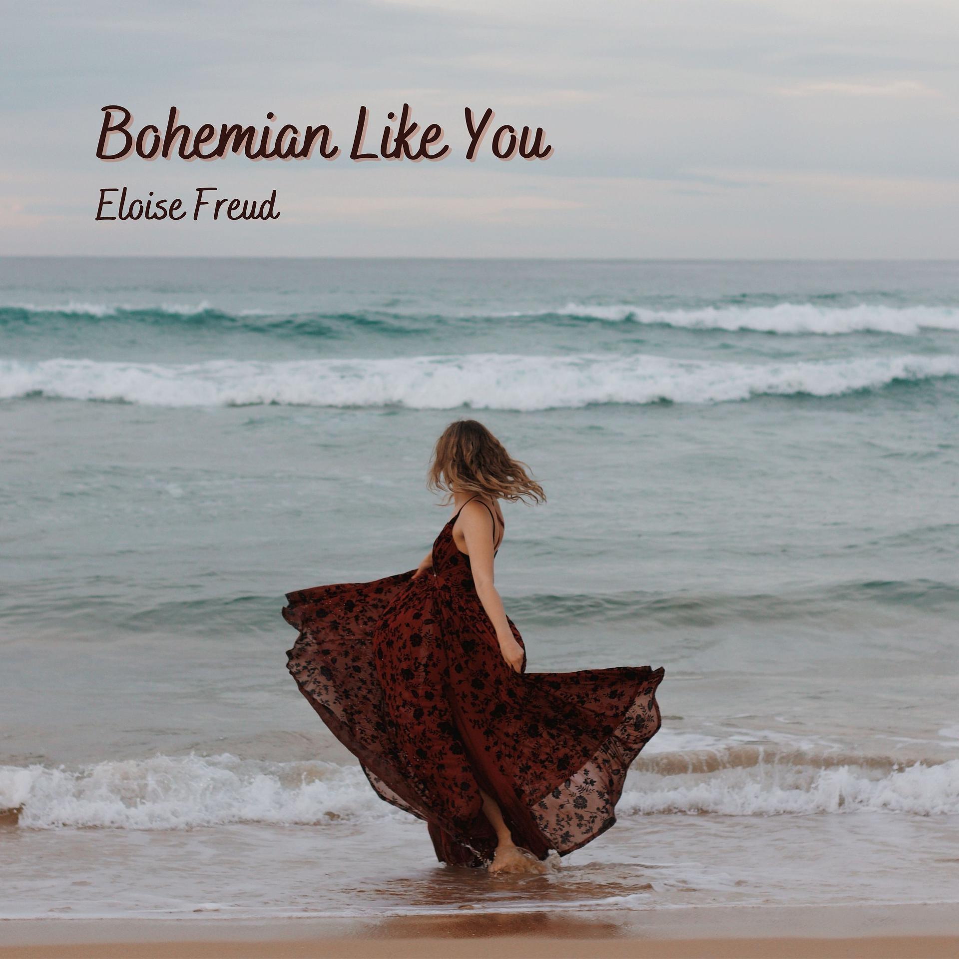 Постер альбома Bohemian Like You