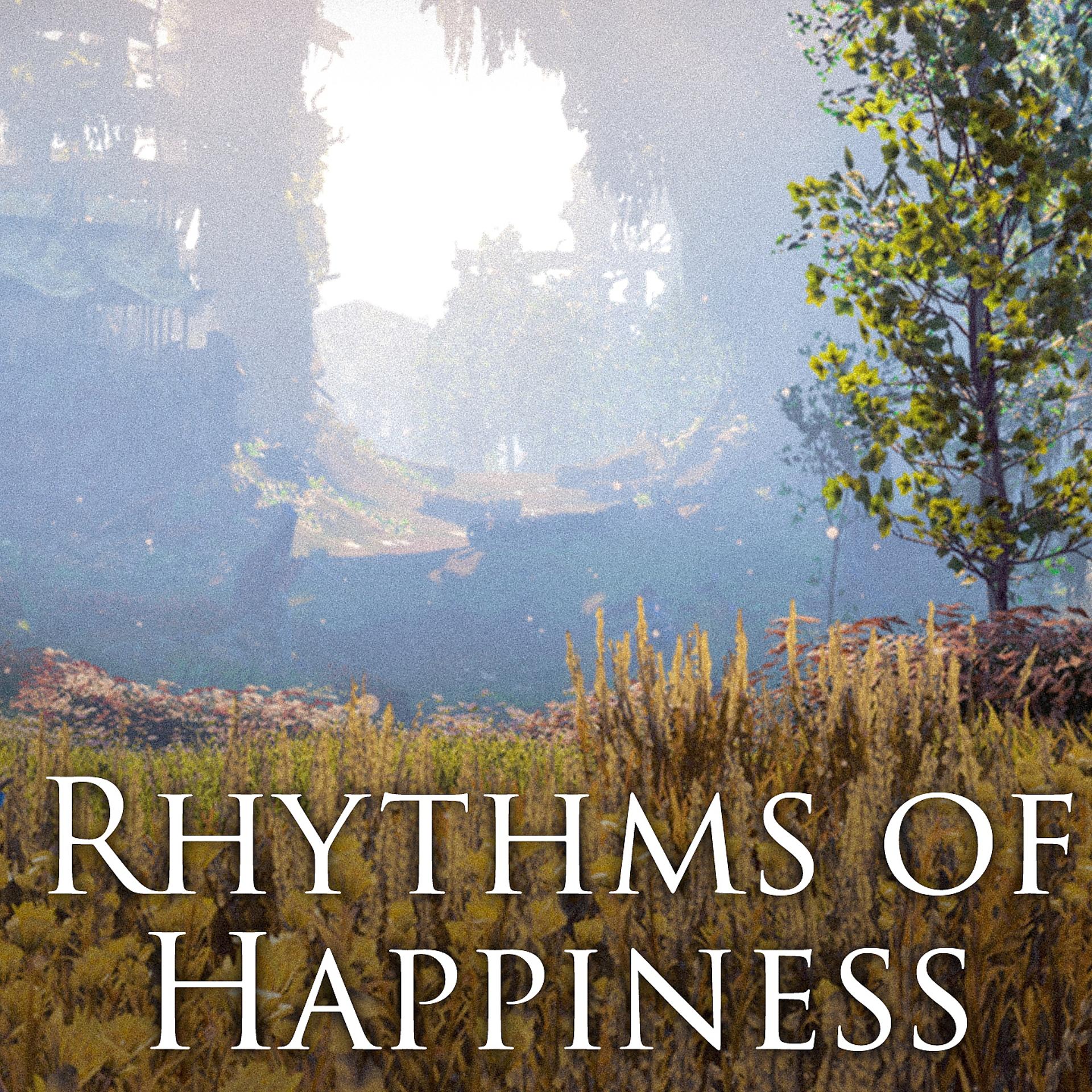 Постер альбома Rhythms of Happiness
