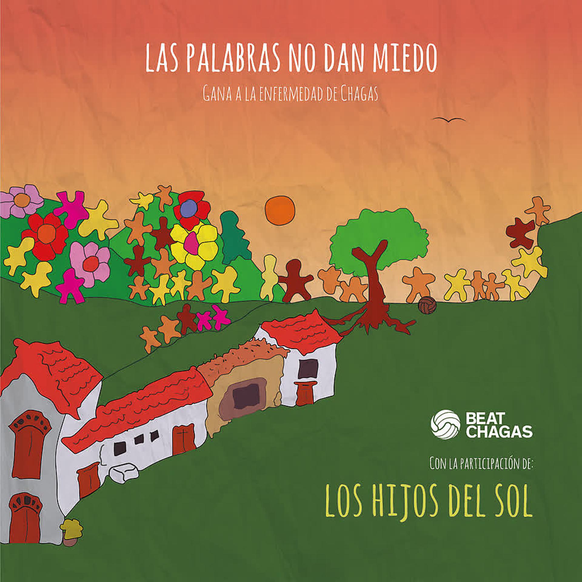 Постер альбома Las Palabras No Dan Miedo (Versión del Chaco)