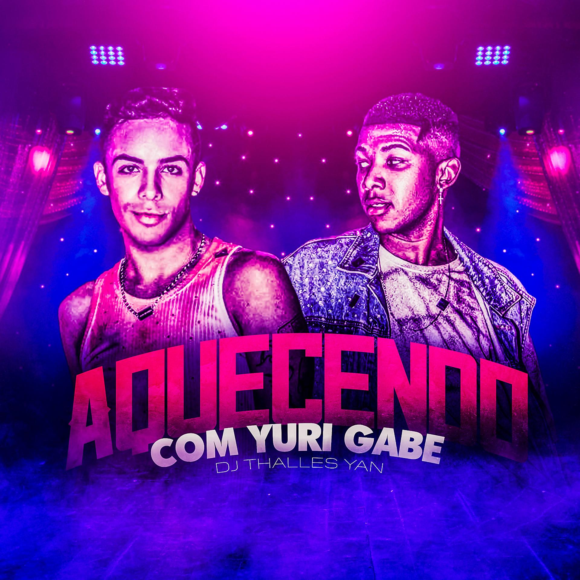 Постер альбома Aquecendo Com Yuri Gabe