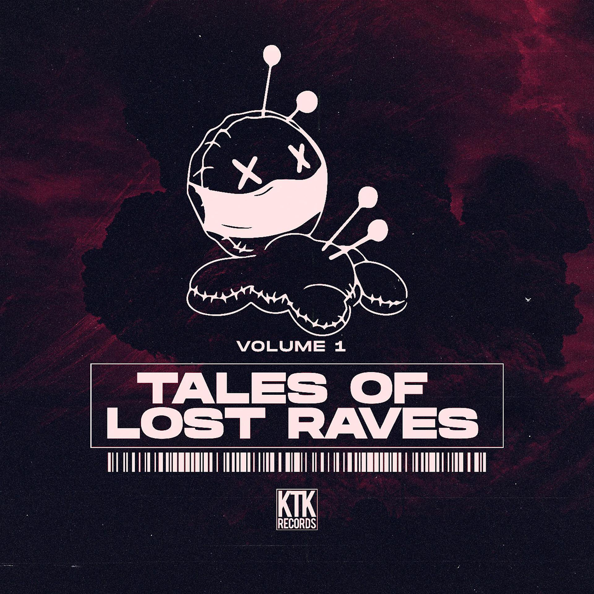 Постер альбома Tales of Lost Raves, Vol. 1