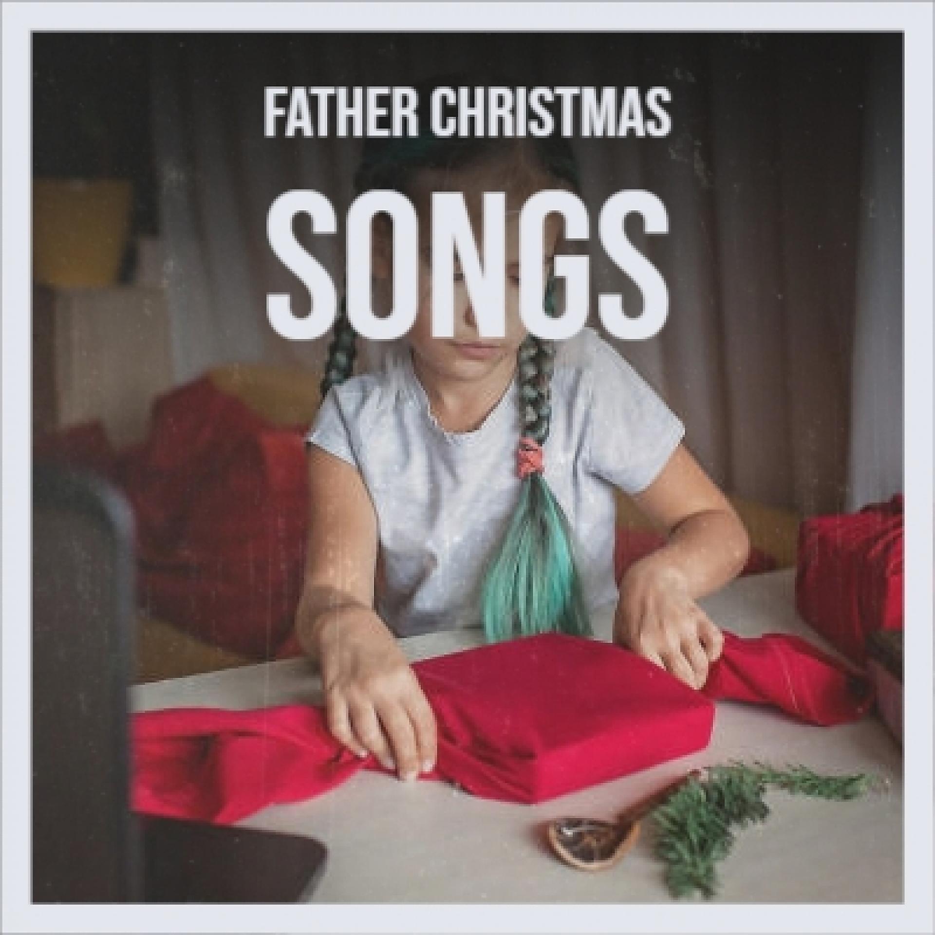 Постер альбома Father Christmas Songs