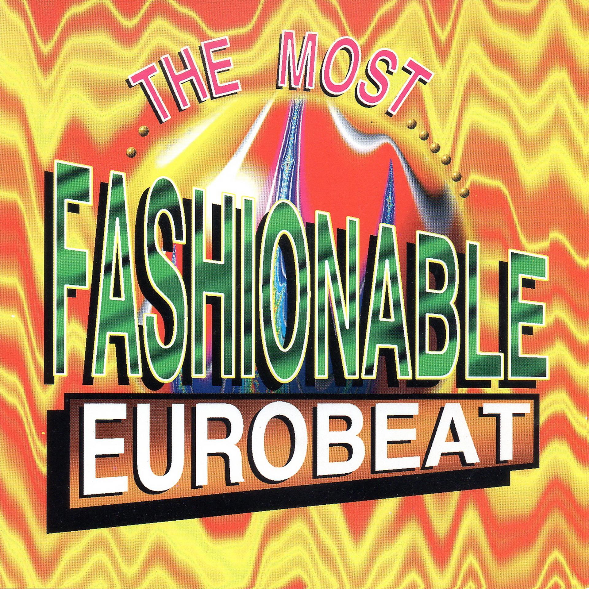 Постер альбома The Most Fashionble Eurobeat 2