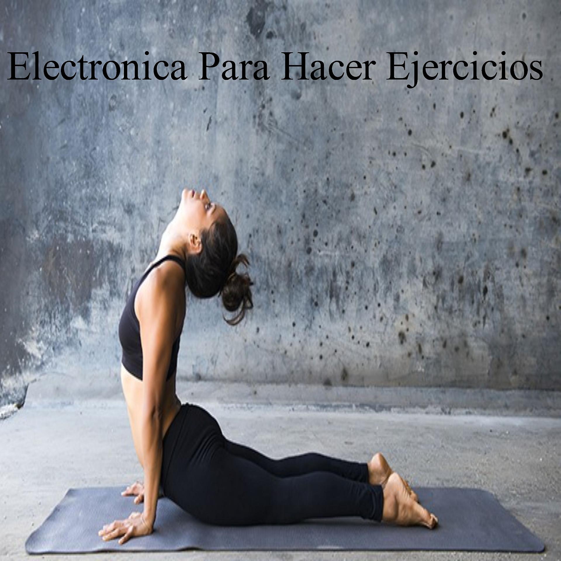 Постер альбома Música Electrónica Motivadora Para Hacer Ejercicio Mix