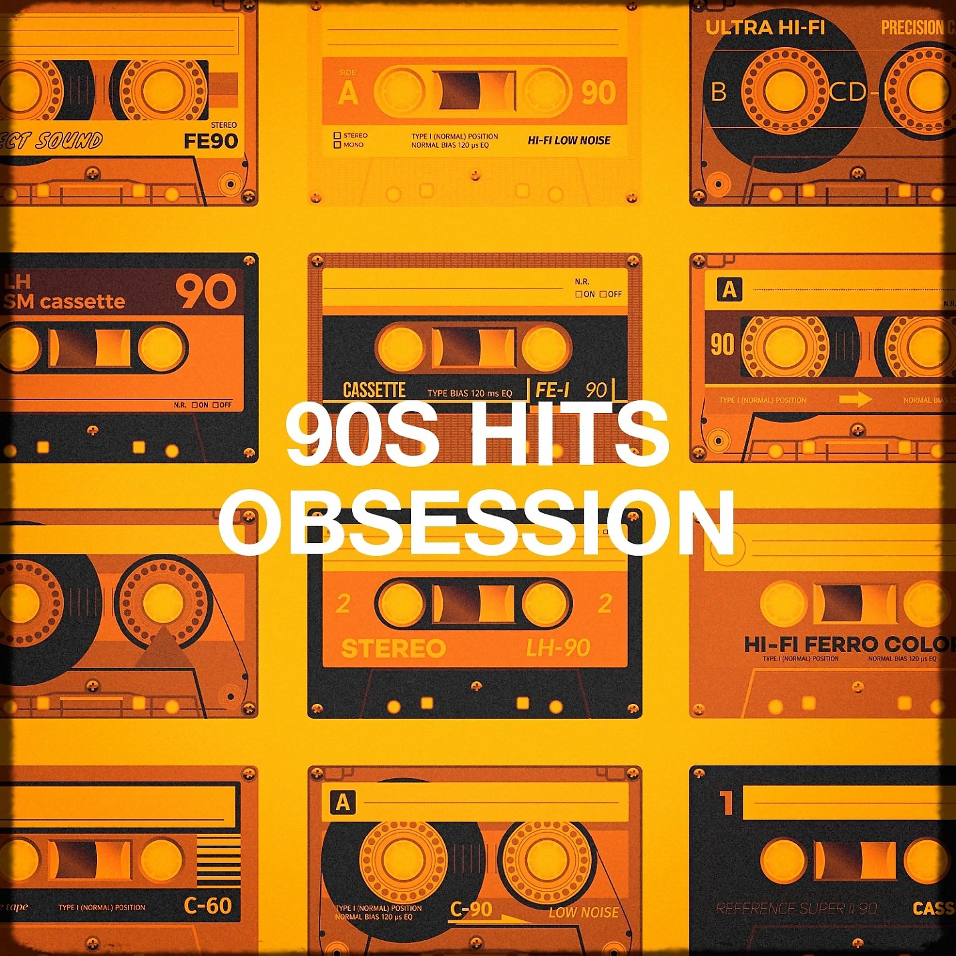 Постер альбома 90s Hits Obsession