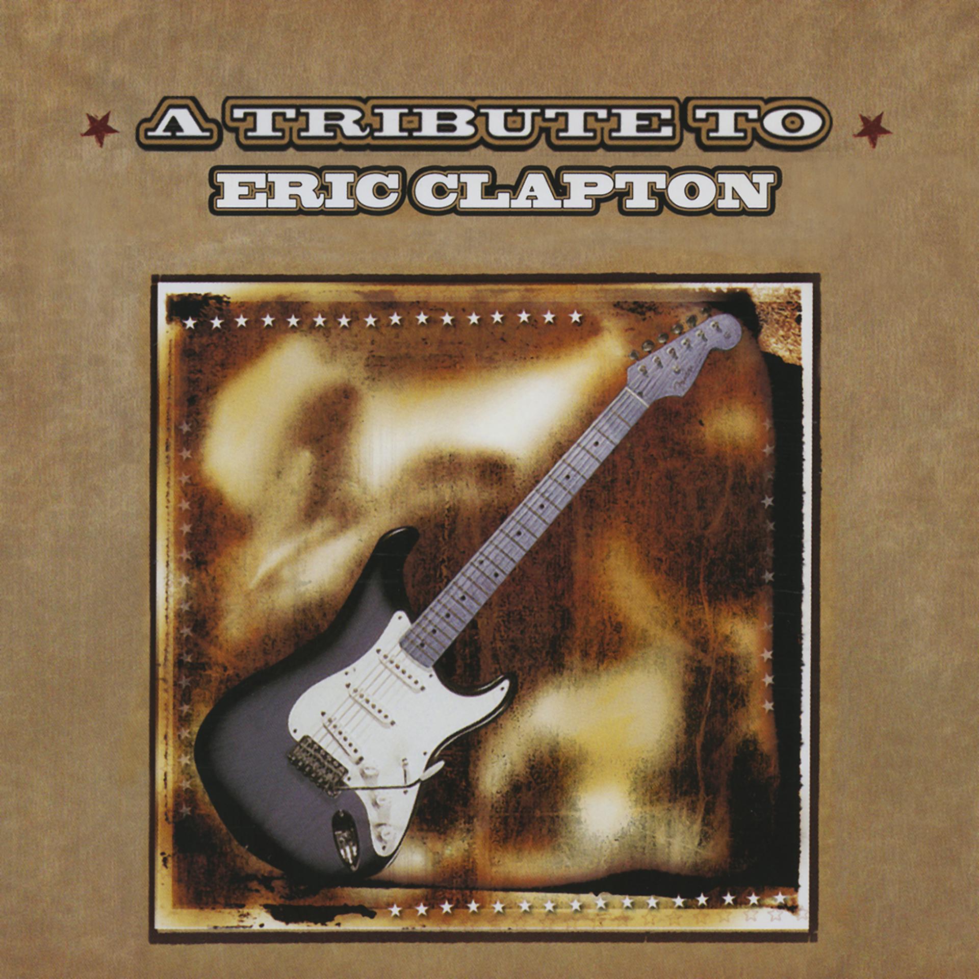 Постер альбома A Tribute To Eric Clapton