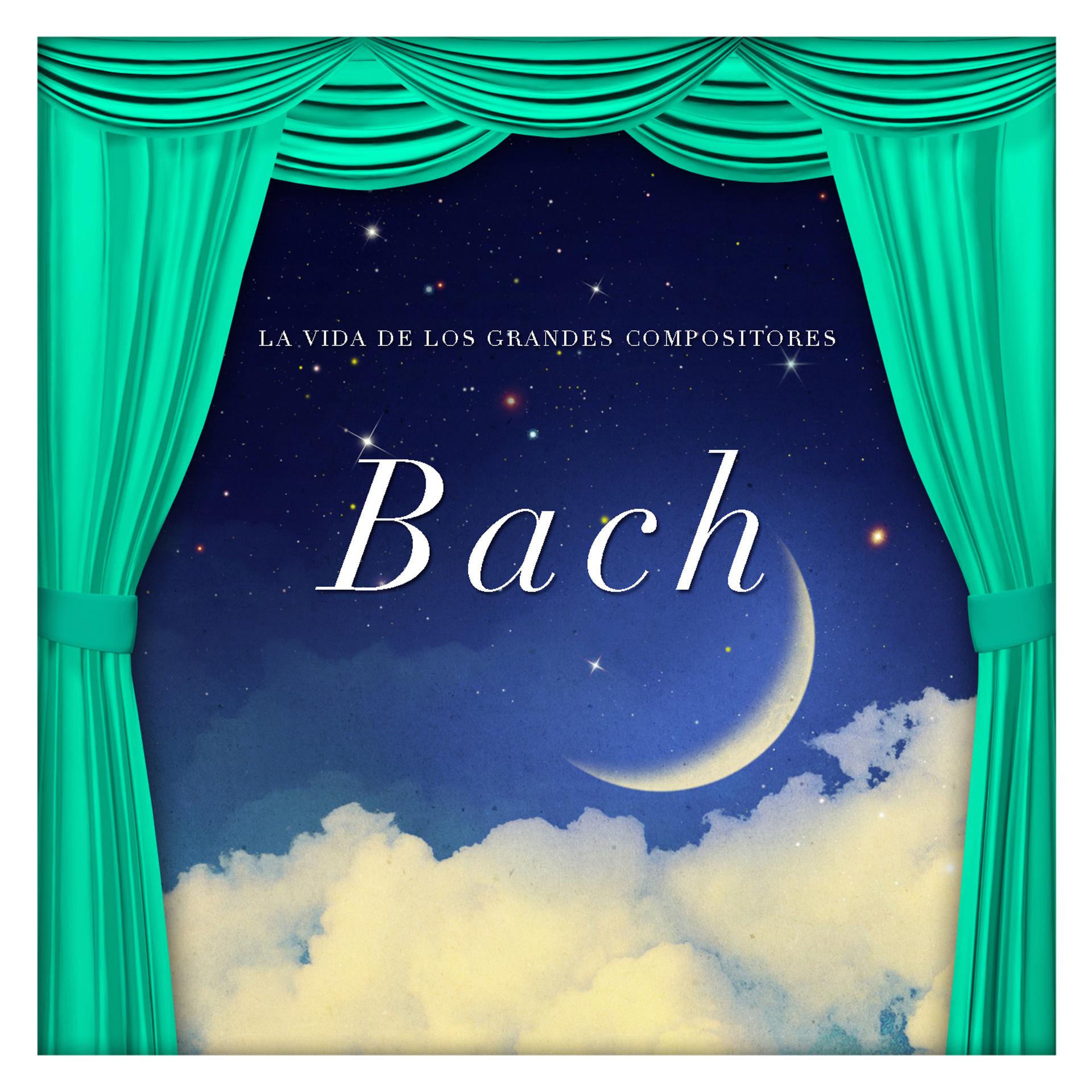Постер альбома La Vida de los Grandes Compositores Johann Sebastian Bach