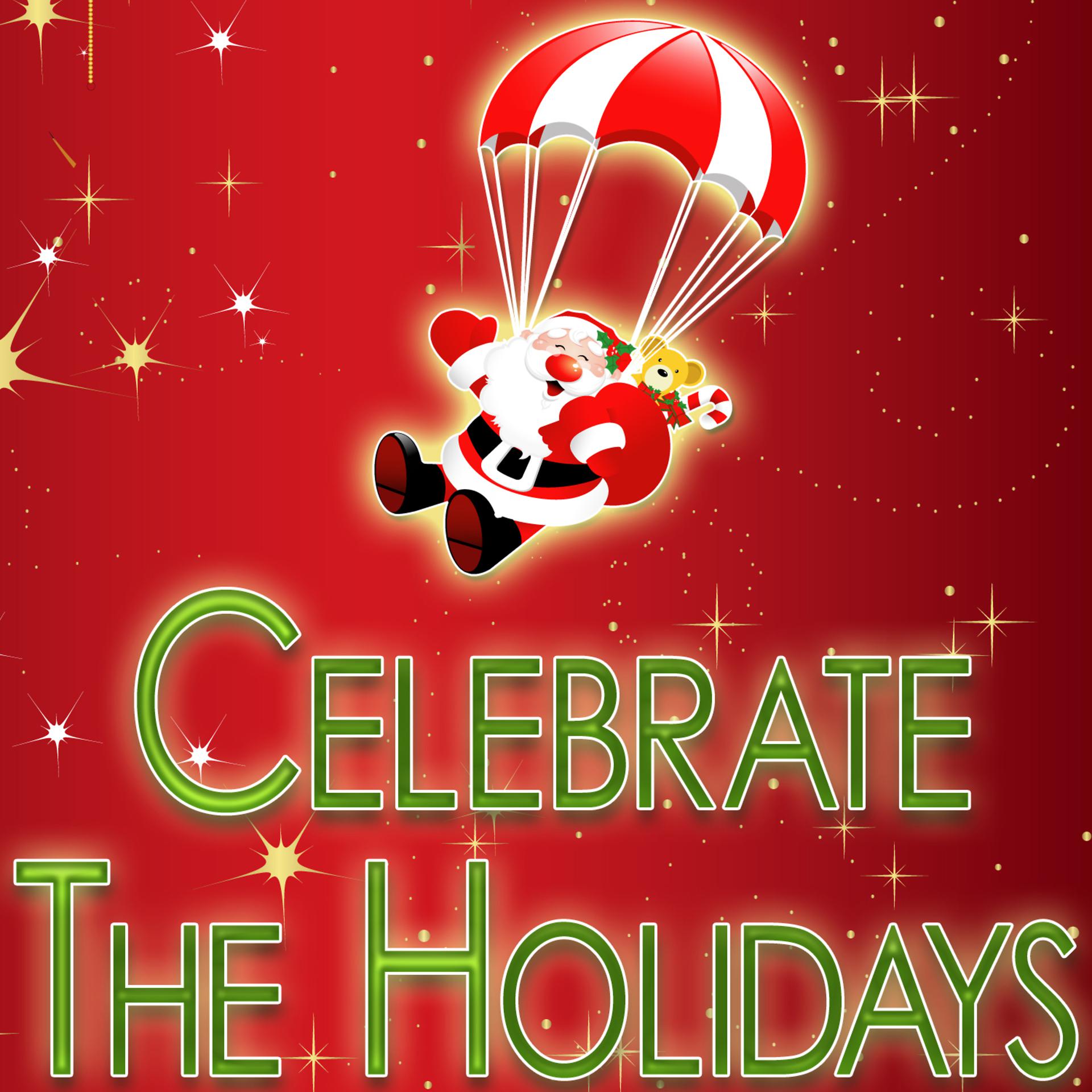 Постер альбома Celebrate The Holidays