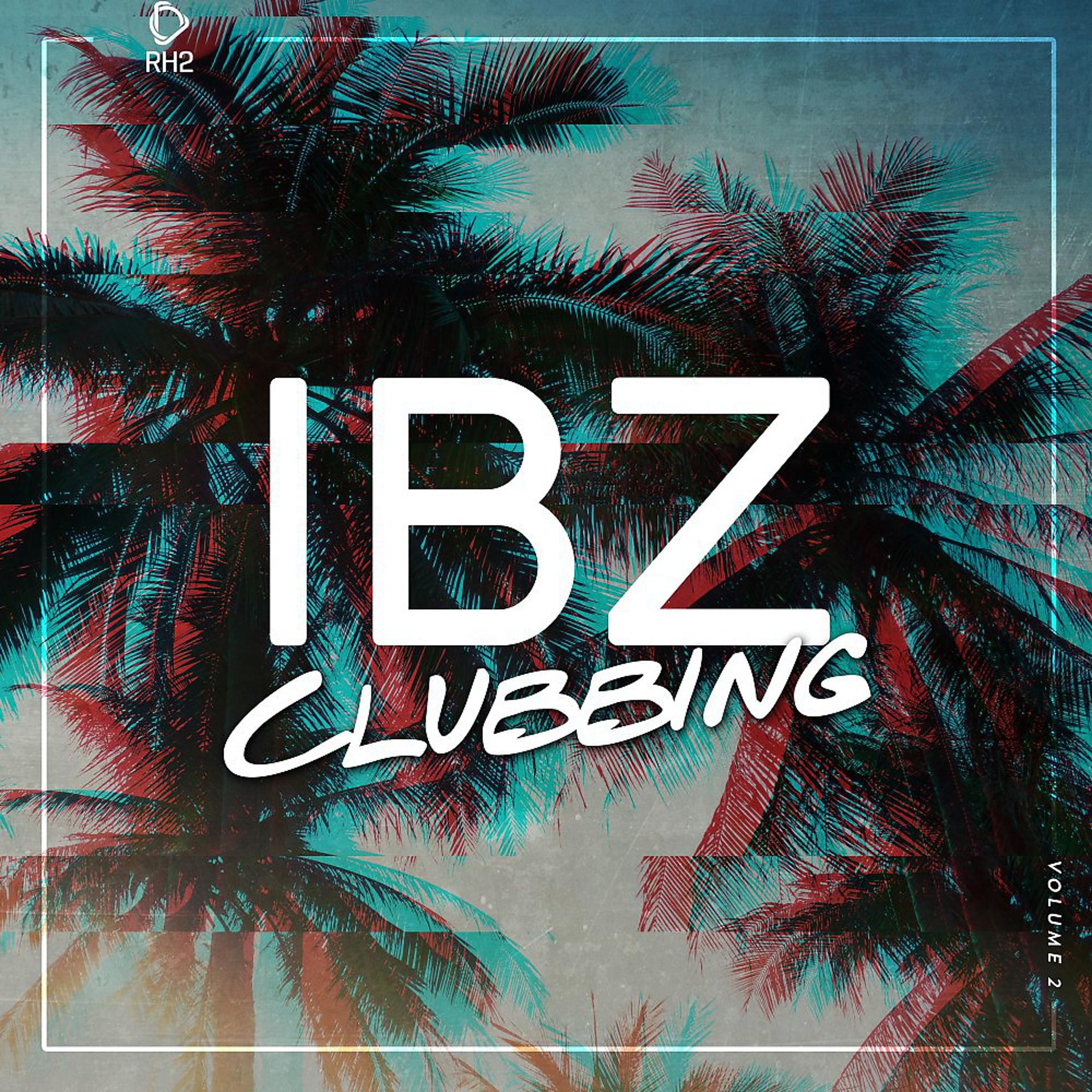 Постер альбома Ibz Clubbing, Vol. 2