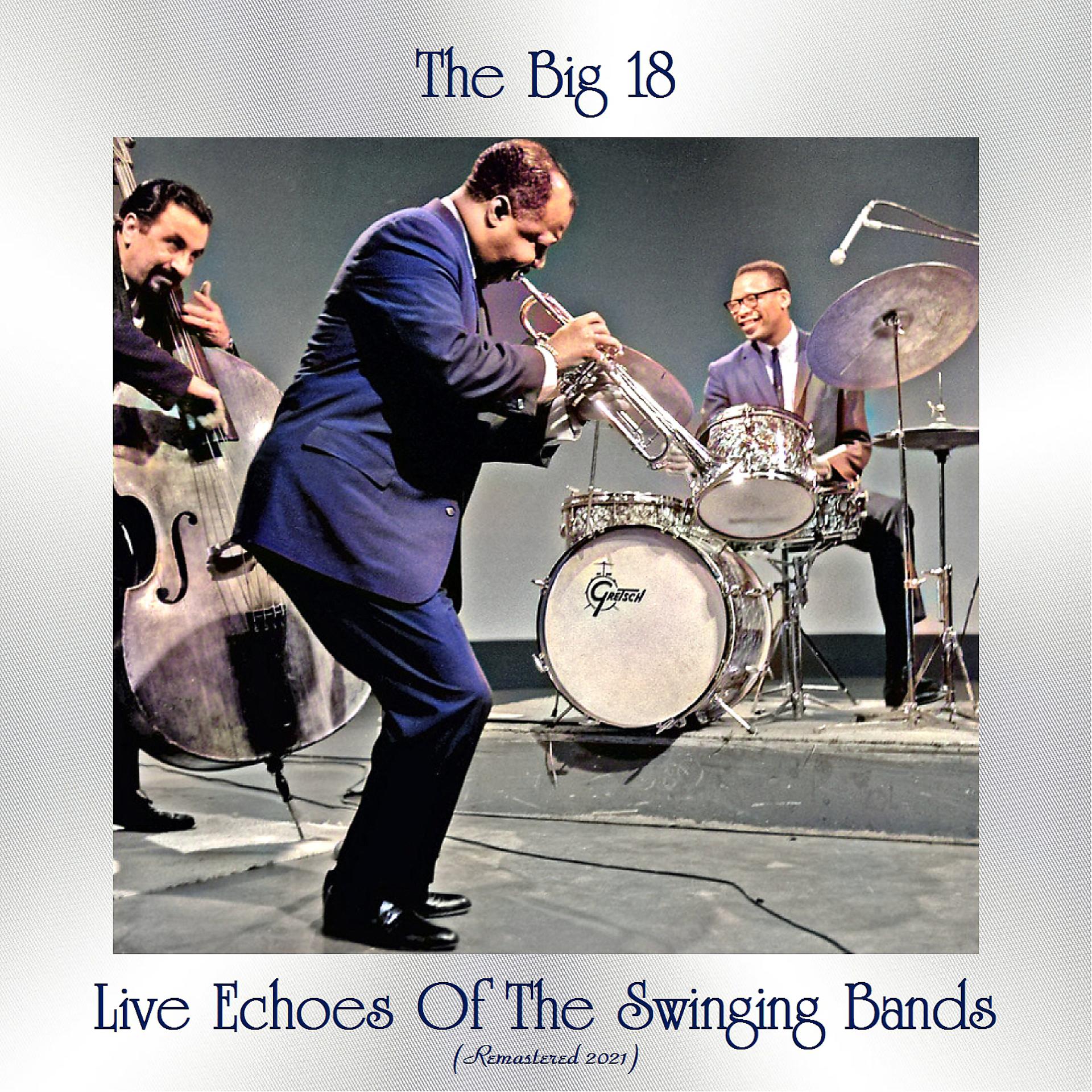 Постер альбома Live Echoes of the Swinging Bands
