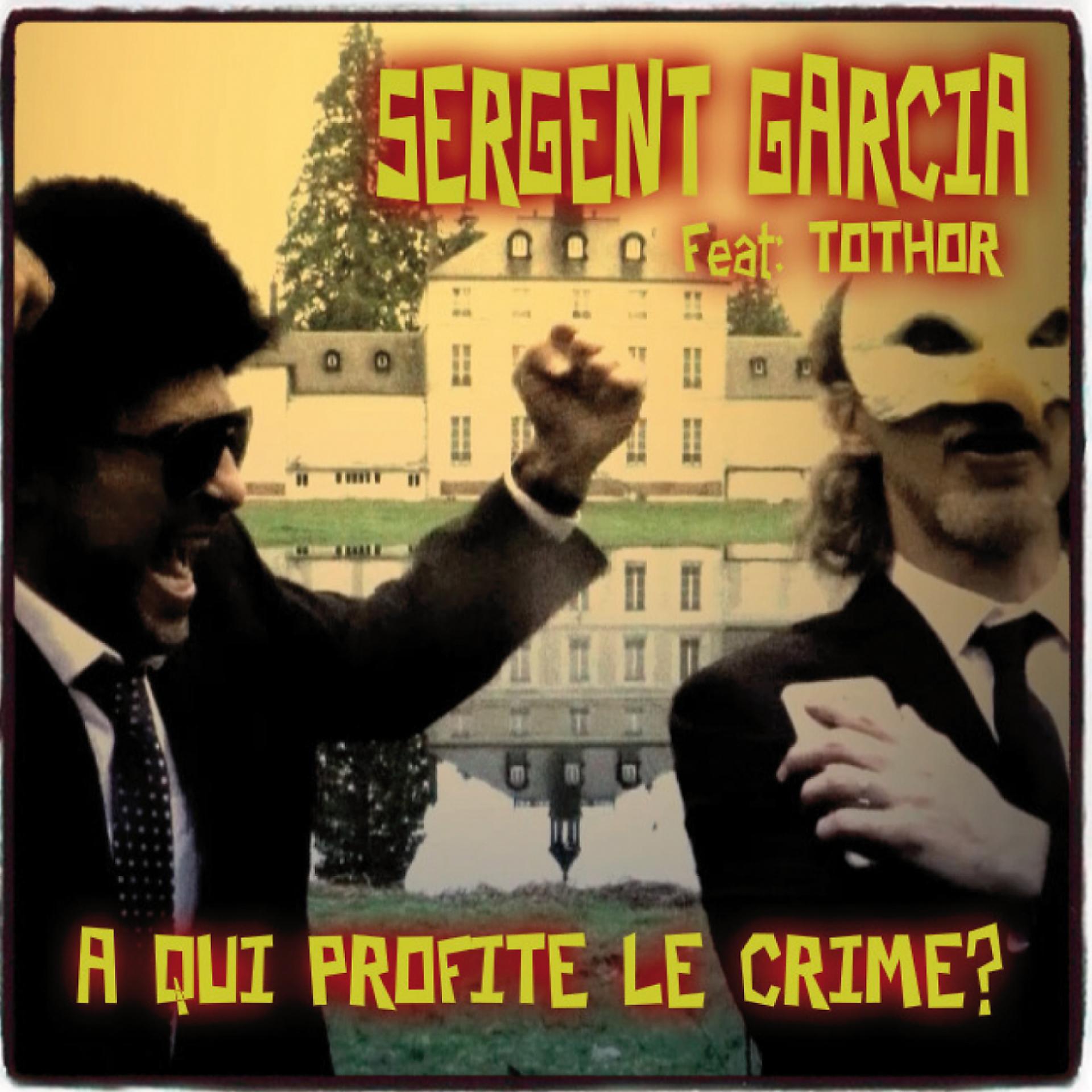 Постер альбома A qui profite le crime ?