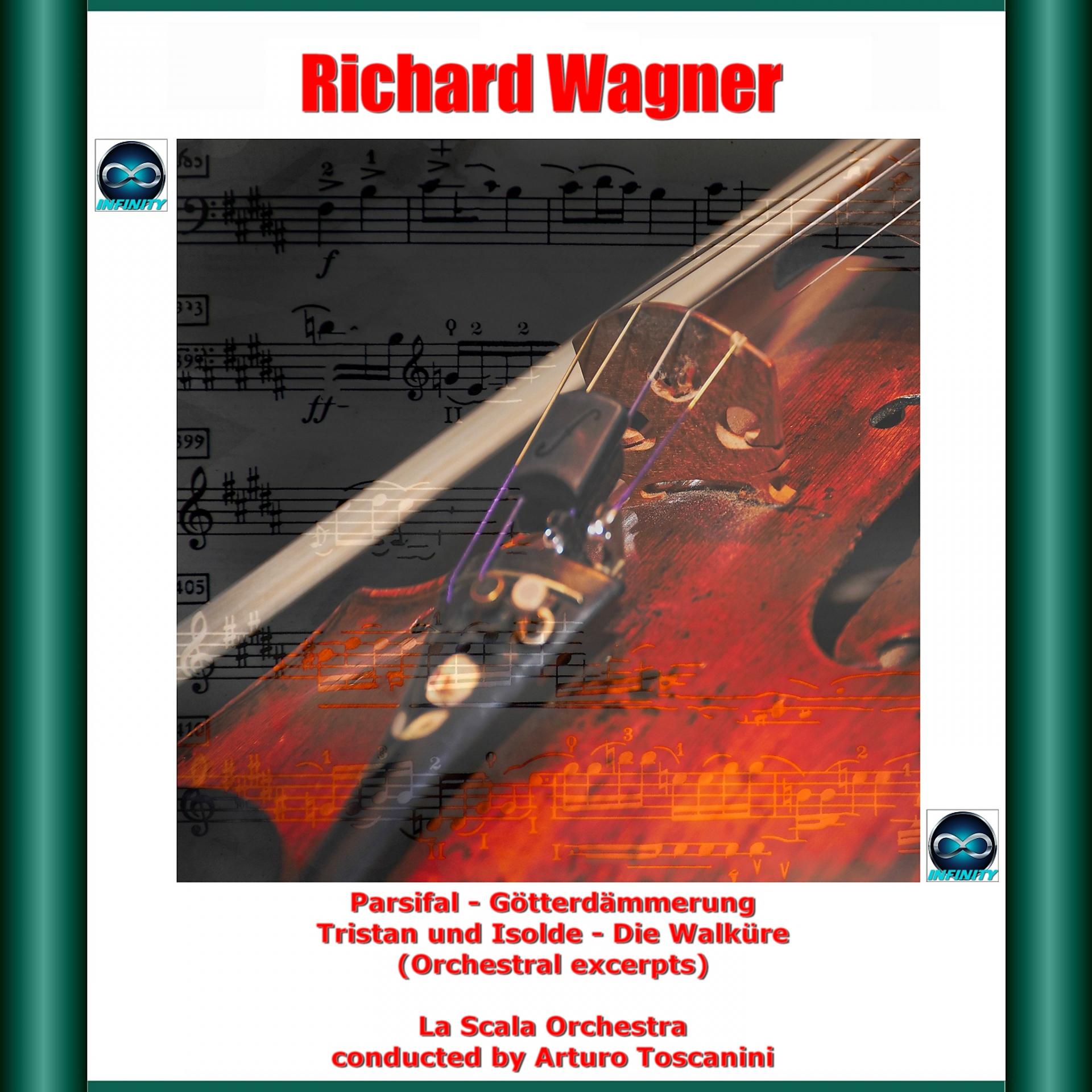 Постер альбома Wagner: Parsifal - Götterdämmerung -Tristan und Isolde - Die Walküre ( Orchestral excerpts)
