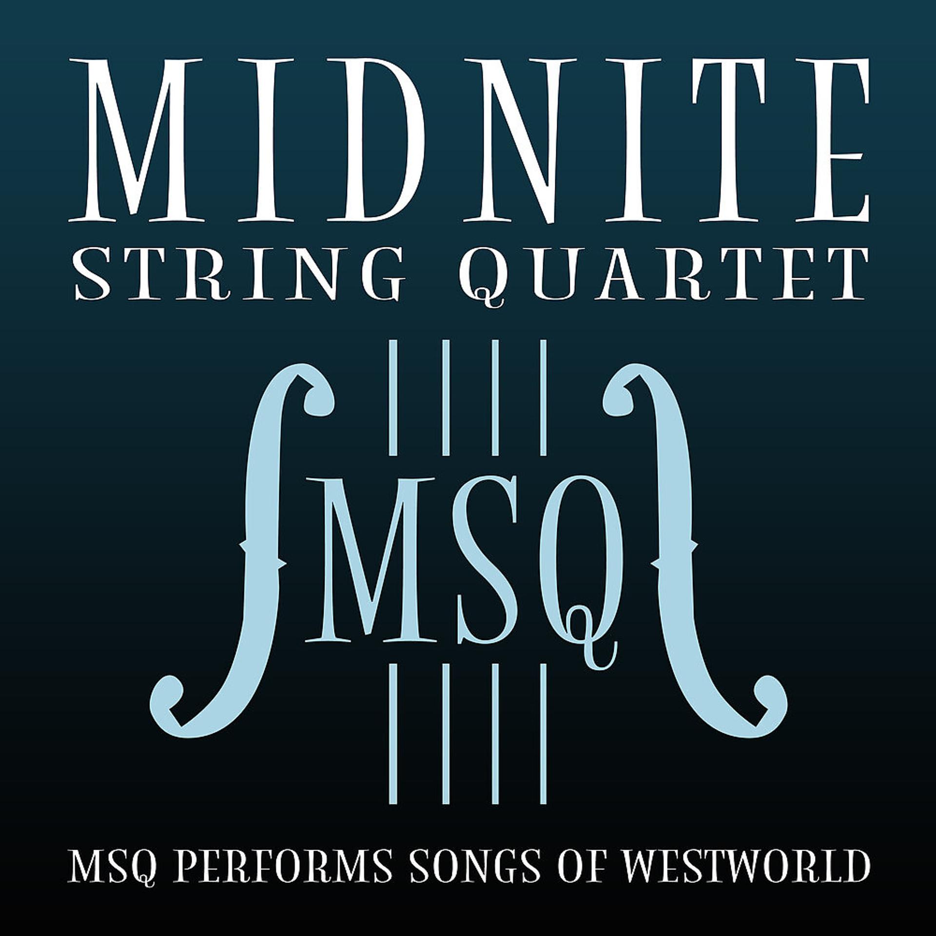 Постер альбома MSQ Performs Songs of Westworld