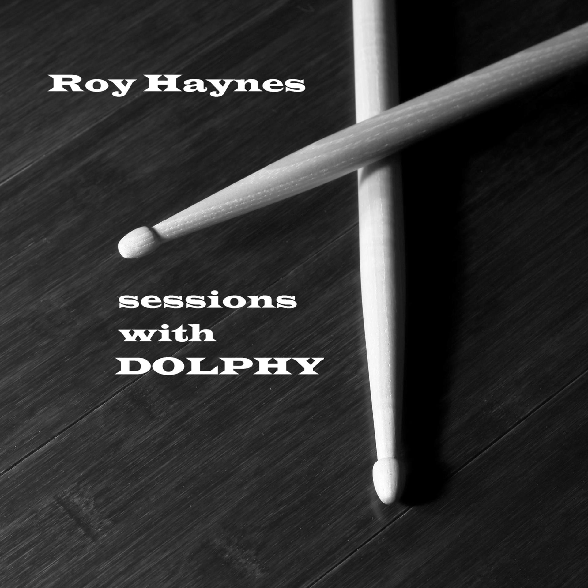 Постер альбома Sessions With Dolphy