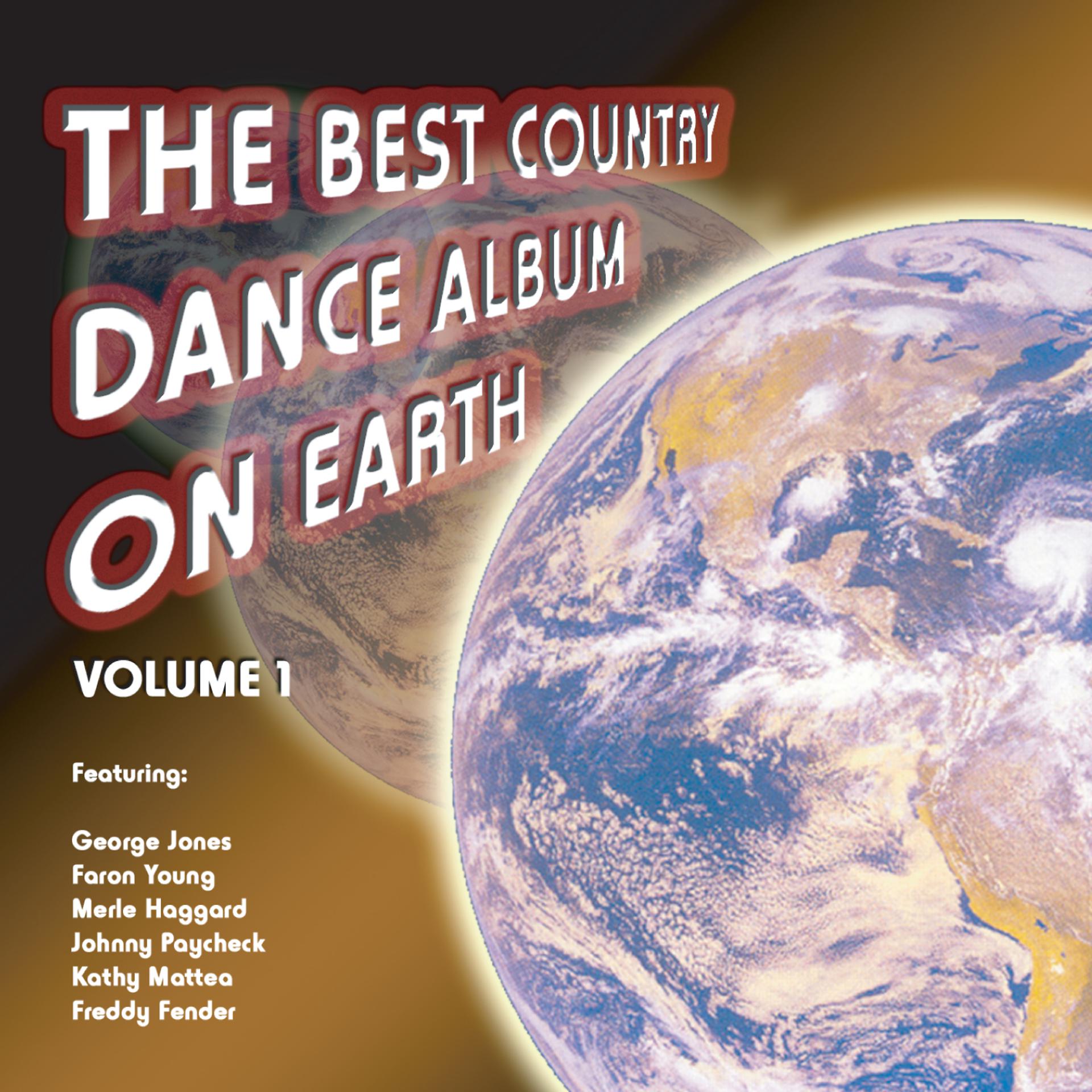 Постер альбома The Best Country Dance Album on Earth: Volume 1