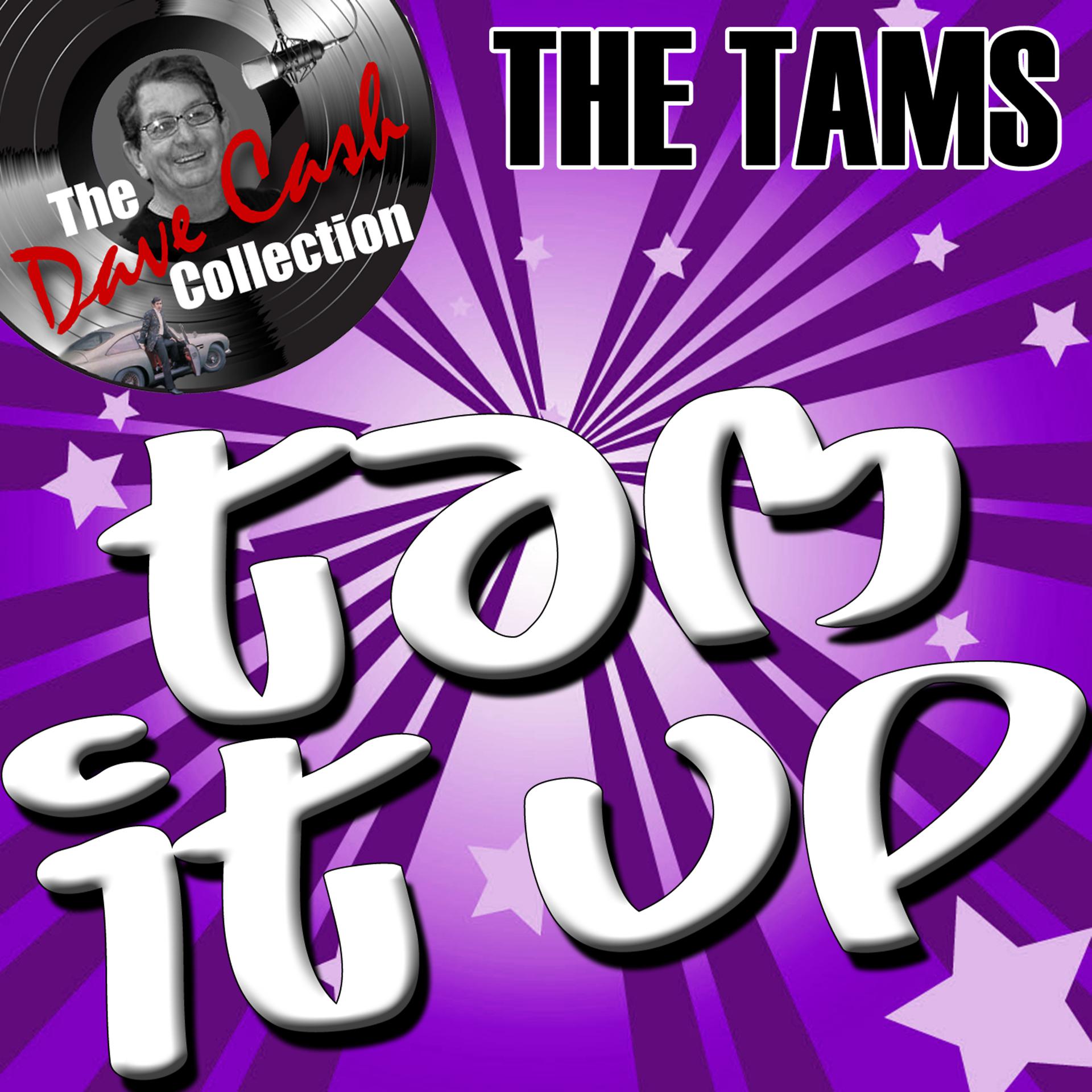Постер альбома Tam It Up - (The Dave Cash Collection)