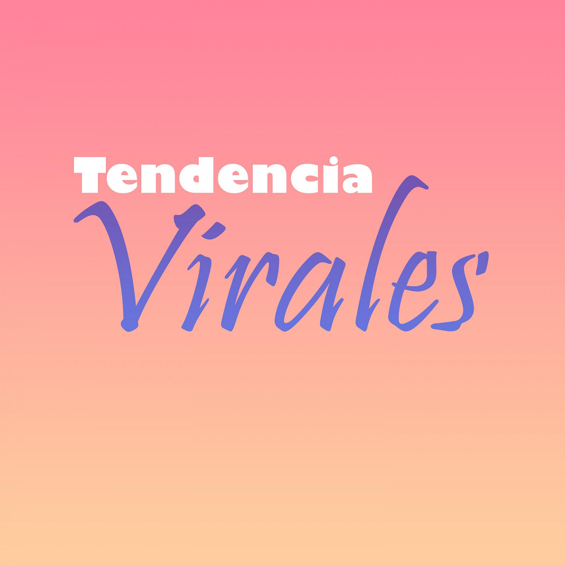 Постер альбома Tendencia Virales