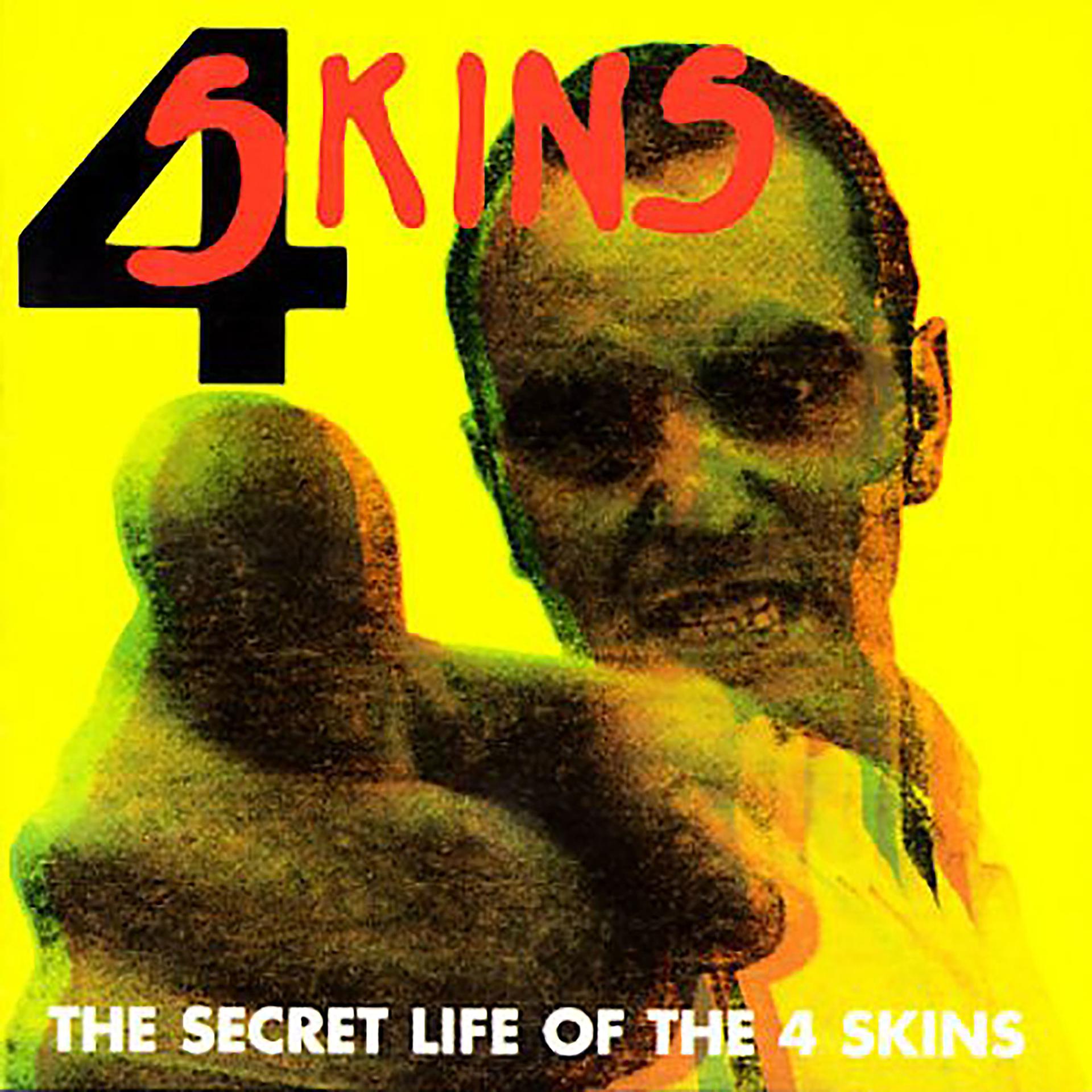 Постер альбома The Secret Life of the 4 Skins