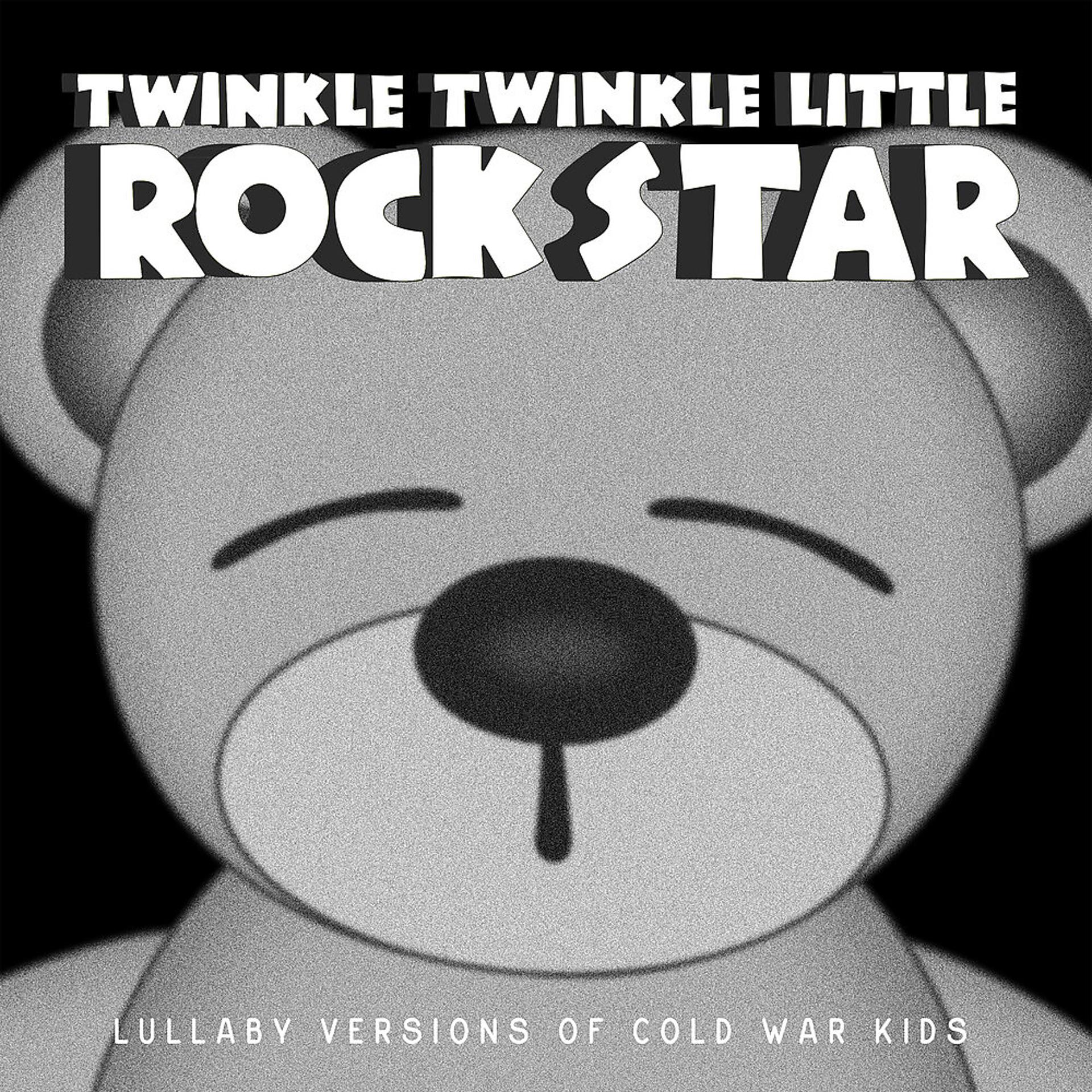 Постер альбома Lullaby Versions of Cold War Kids