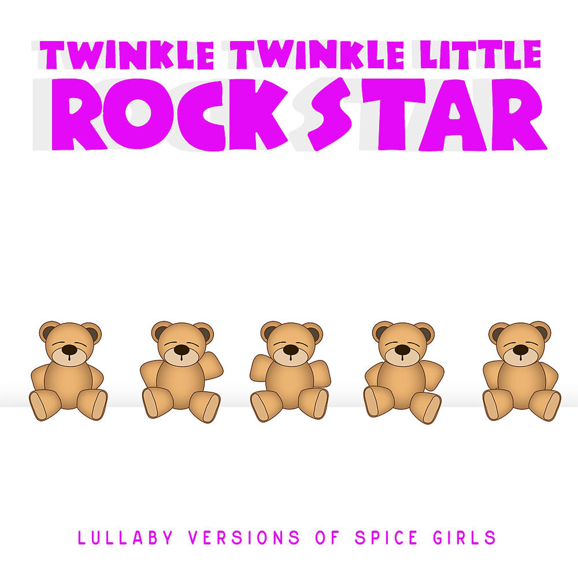 Постер альбома Lullaby Versions of Spice Girls