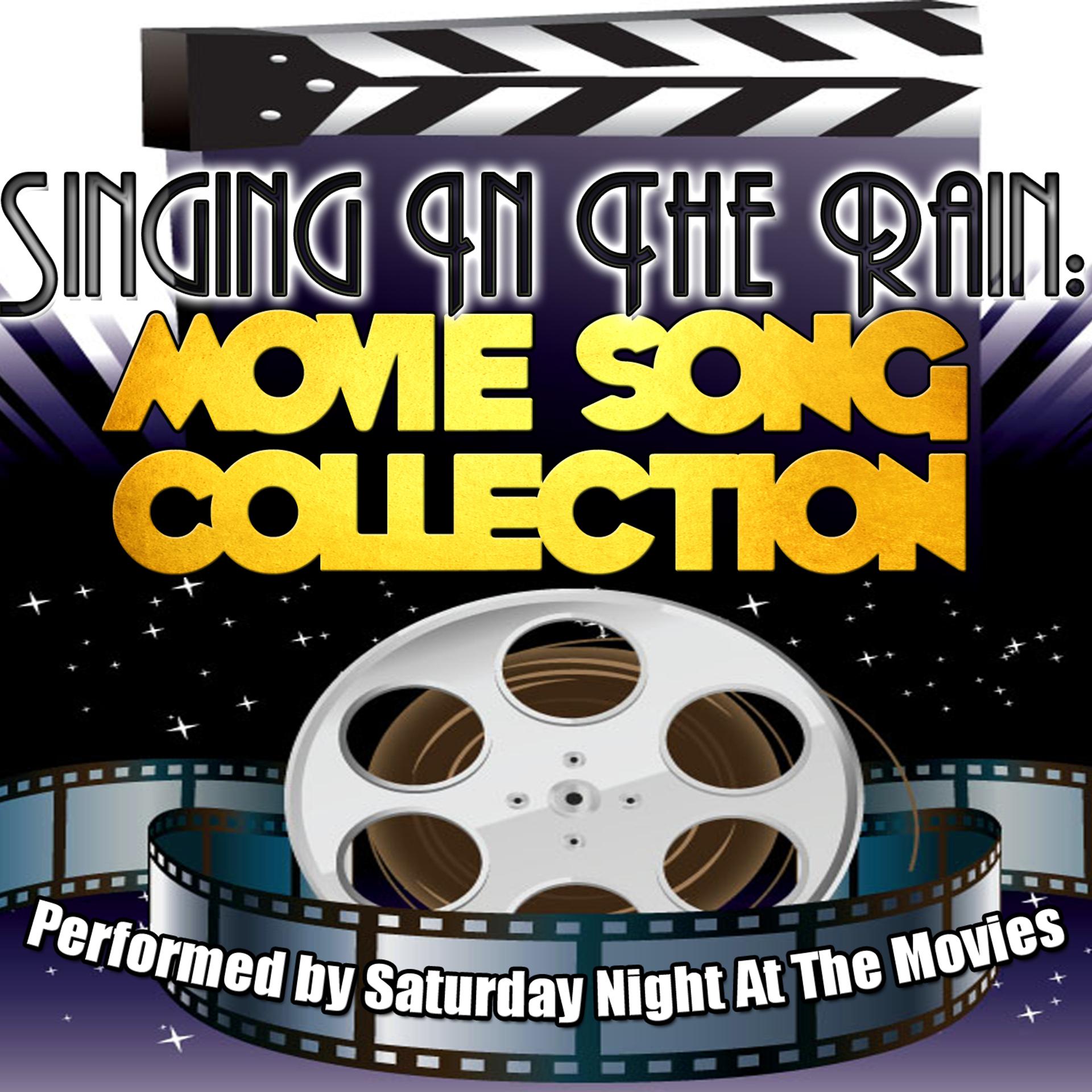 Постер альбома Singing In The Rain: Movie Song Collection