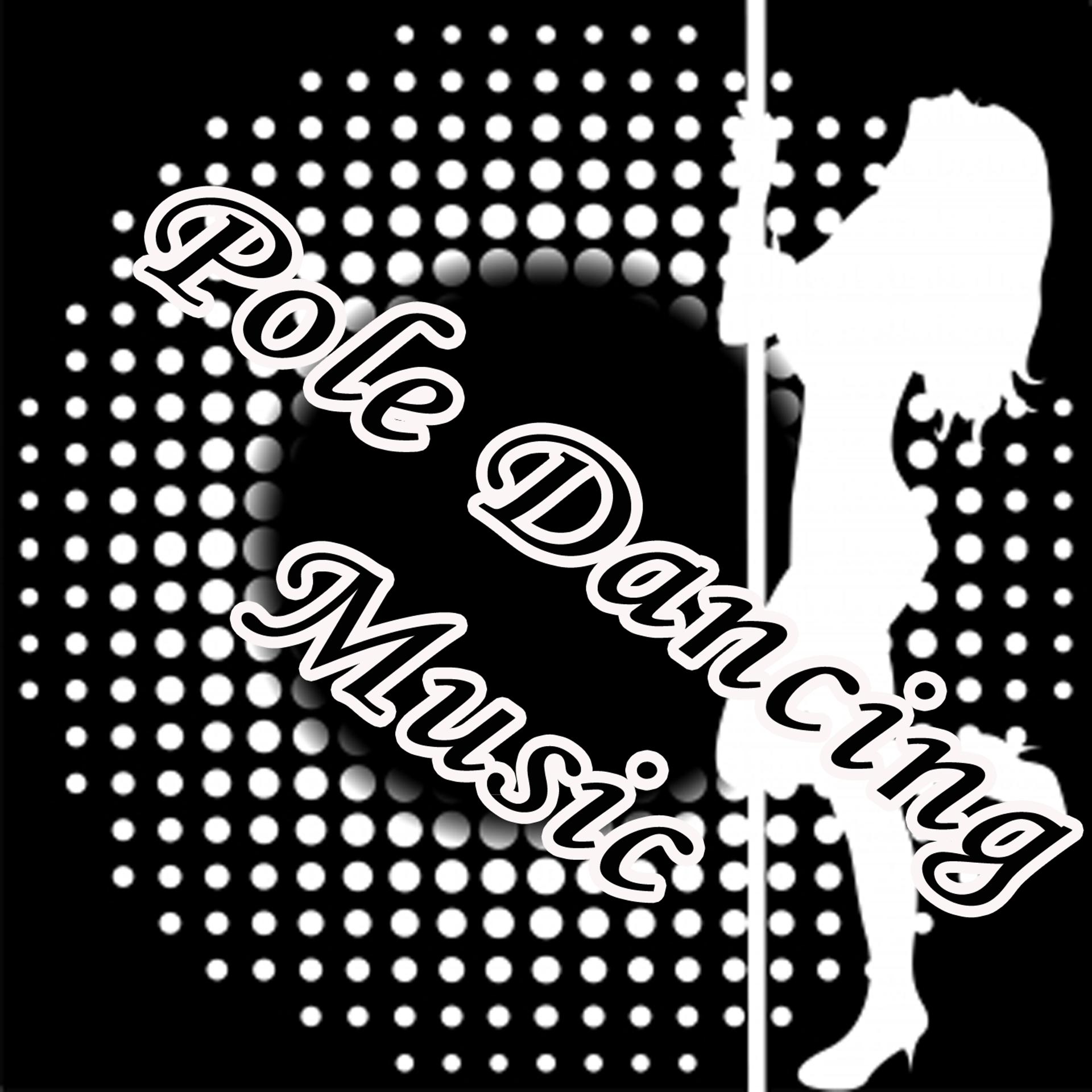 Постер альбома POLE DANCE PARTY MUSIC
