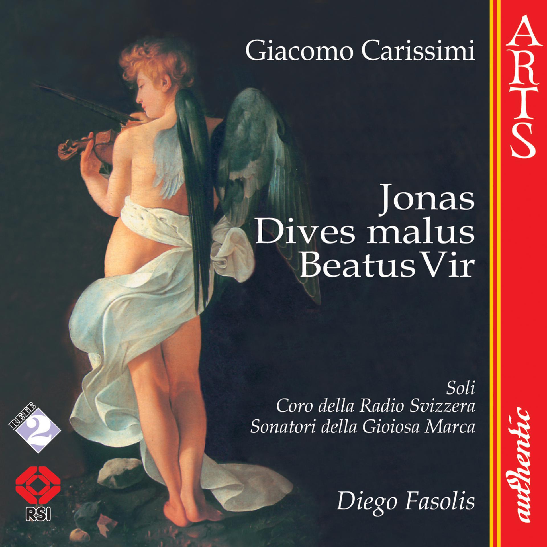 Постер альбома Carissimi: Jonas - Dives Malus - Beatus Vir