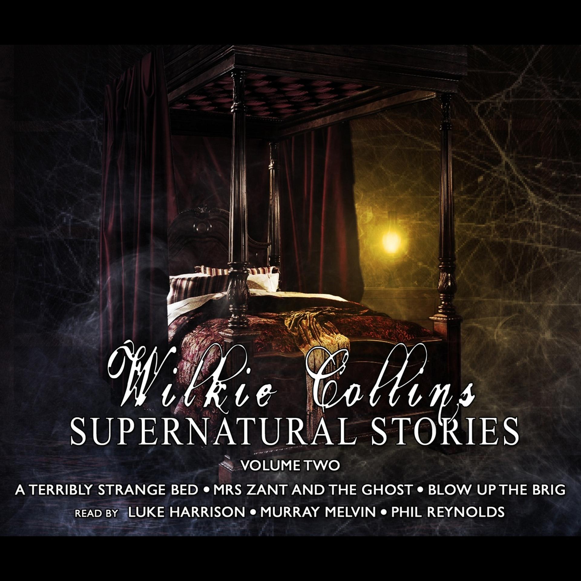 Постер альбома Wilkie Collins: Supernatural Stories - Volume 2
