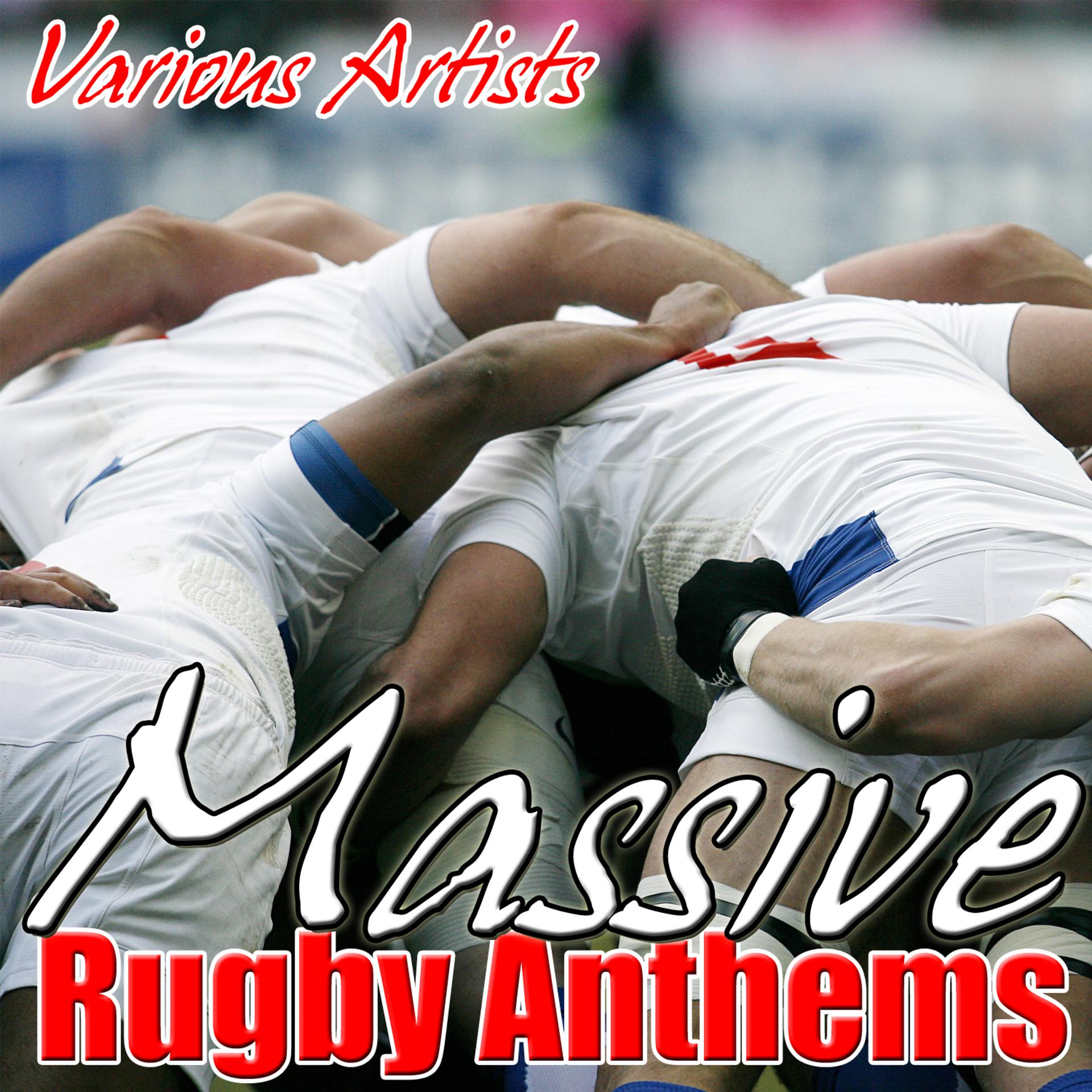 Постер альбома Massive Rugby Anthems