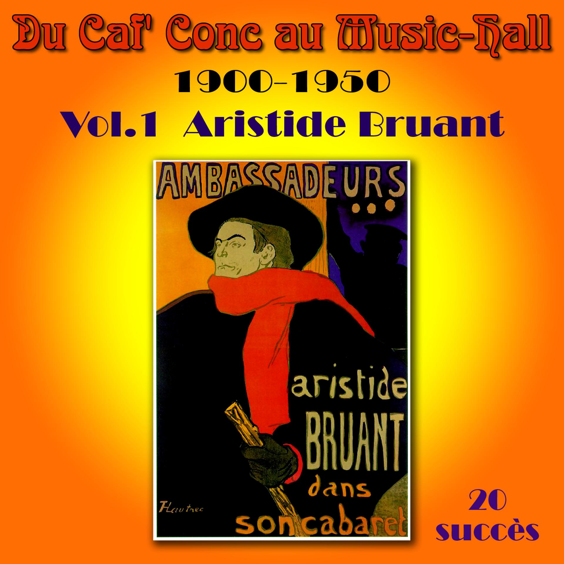 Постер альбома Du Caf' Conc au Music Hall 1900-1950 Vol. 1