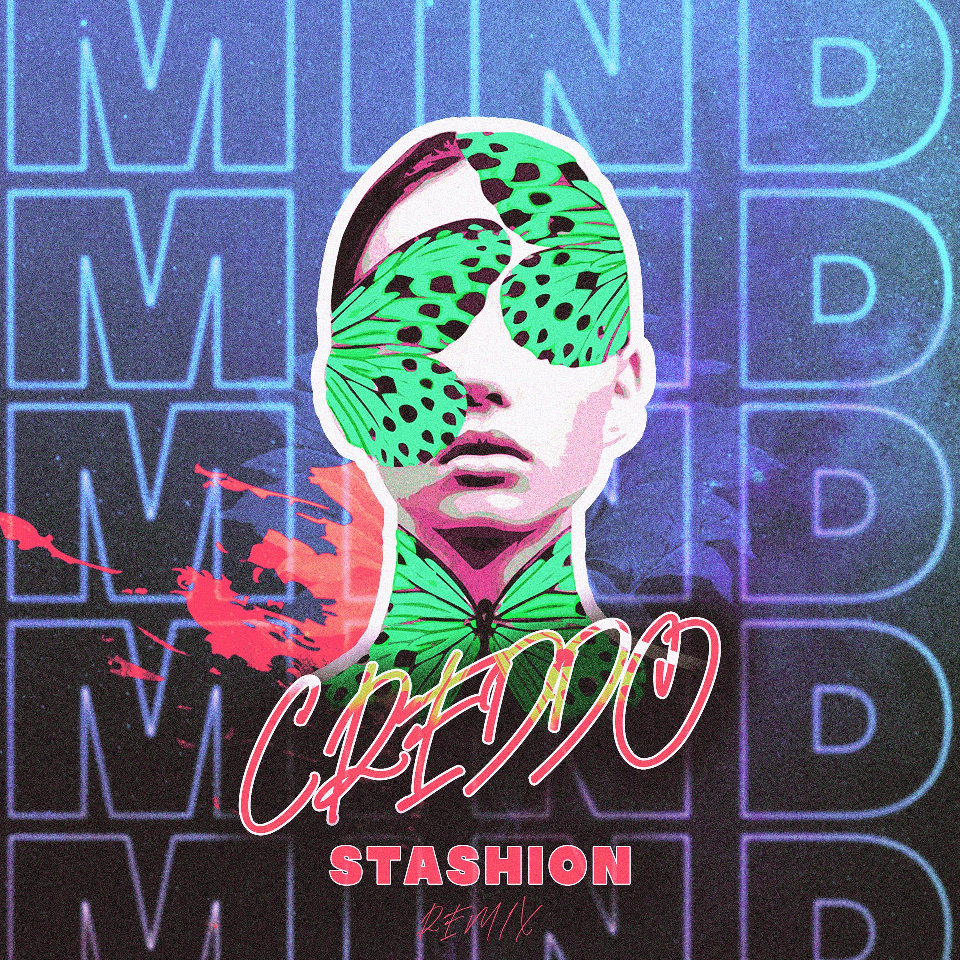 Постер альбома Mind (Stashion Extended Remix)