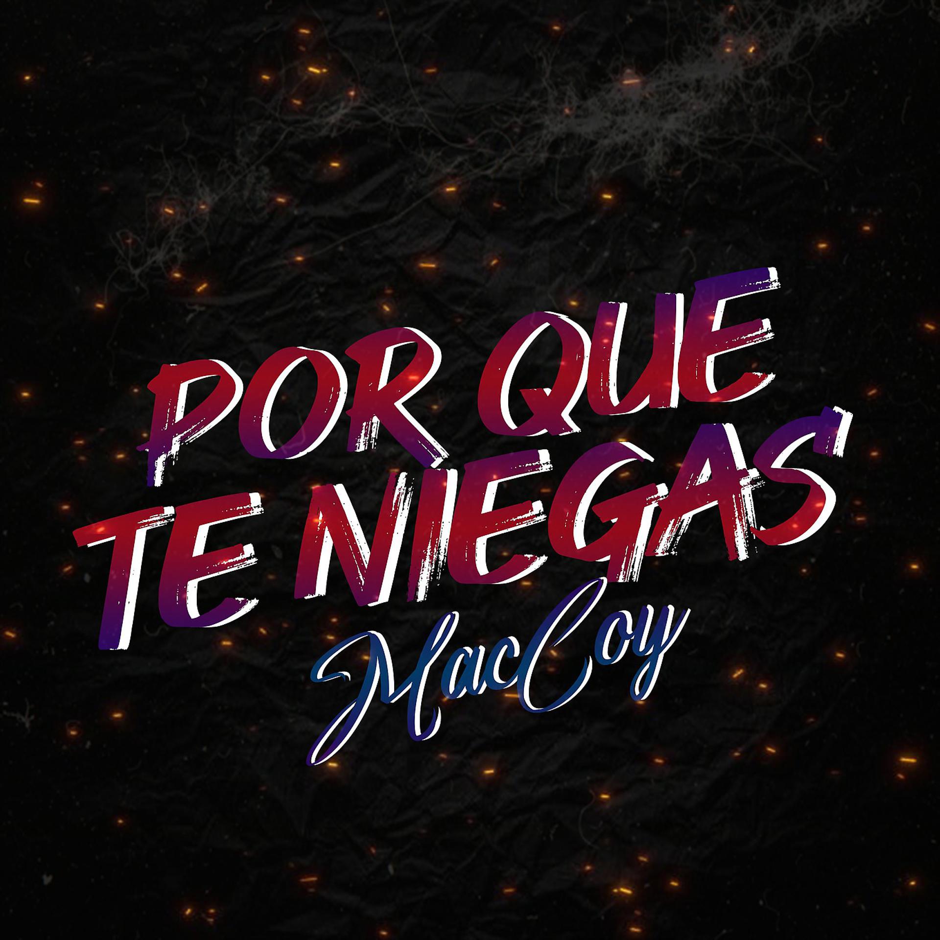 Постер альбома Por Que Te Niegas