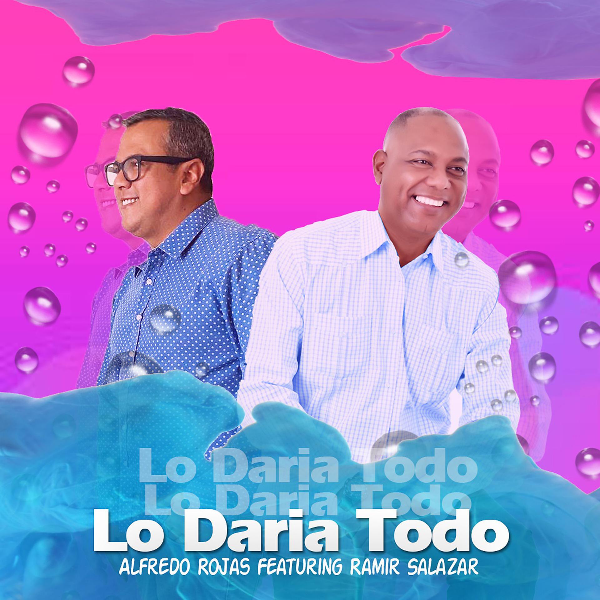 Постер альбома Lo Daría Todo