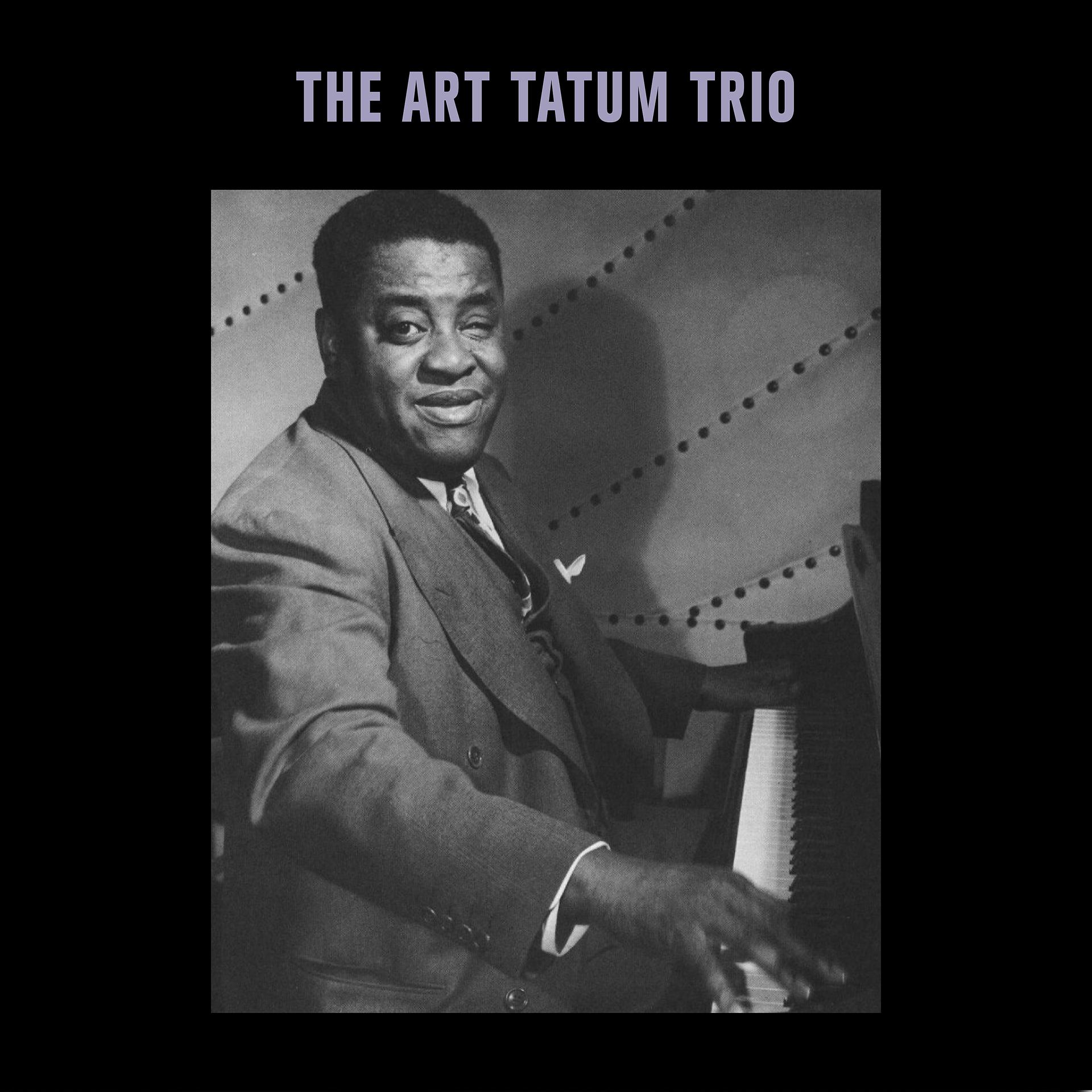 Постер альбома The Art Tatum Trio