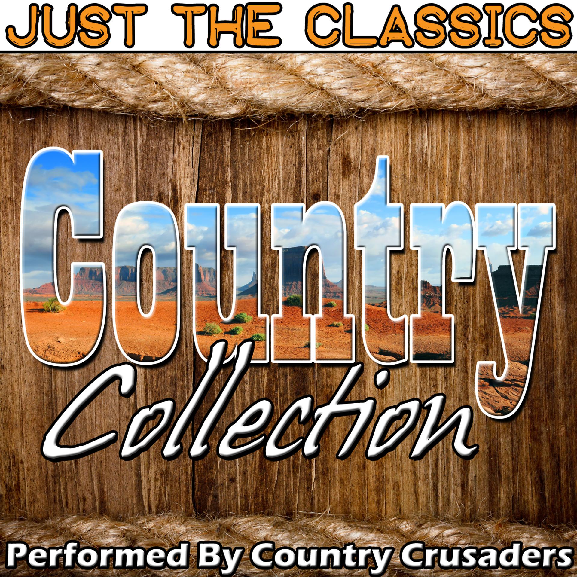 Постер альбома Just the Classics: Country Collection