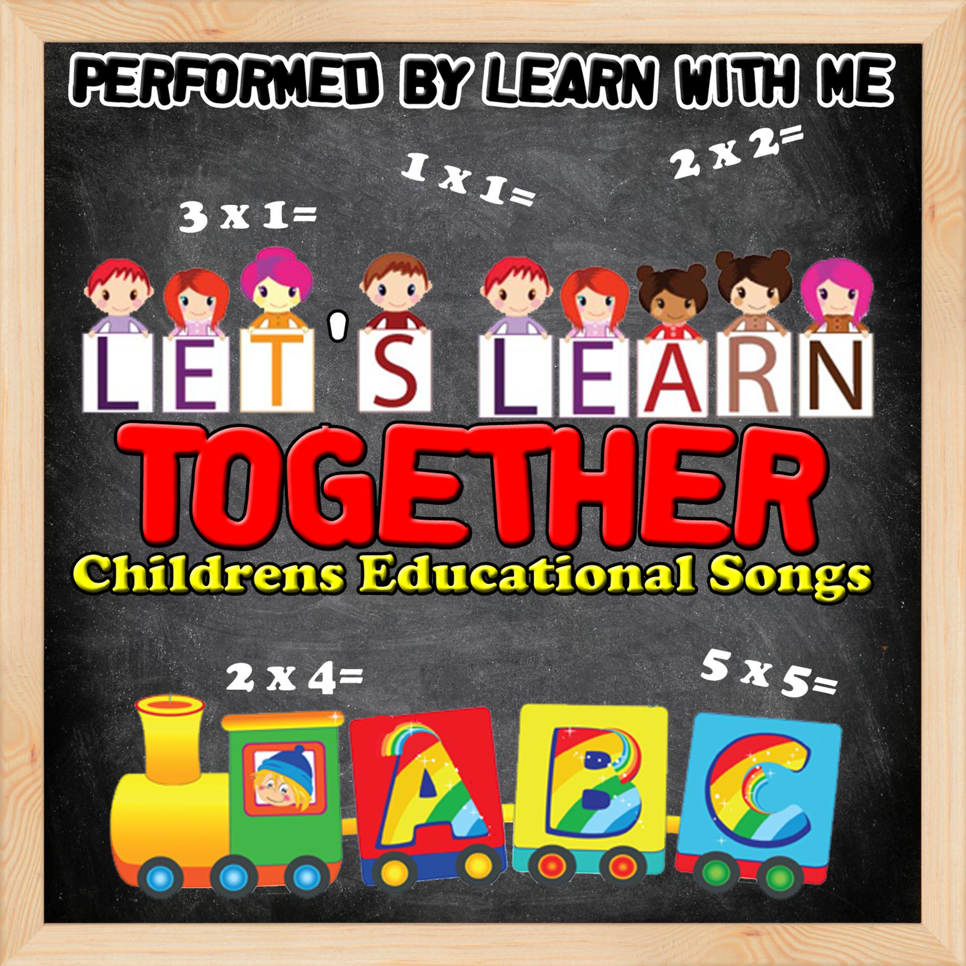 Постер альбома Let's Learn Together: Children's Educational Songs