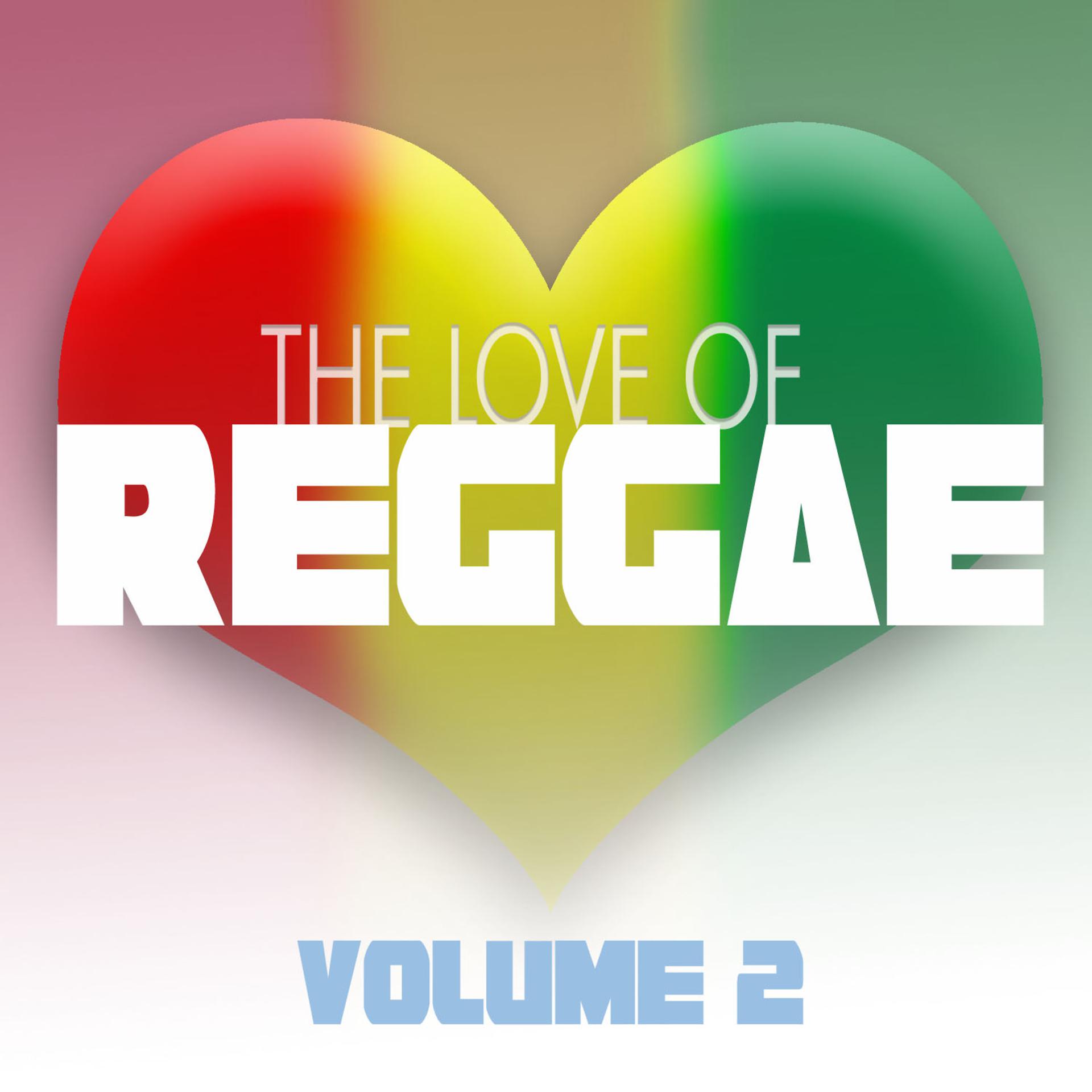 Постер альбома The Love Of Reggae Vol 2