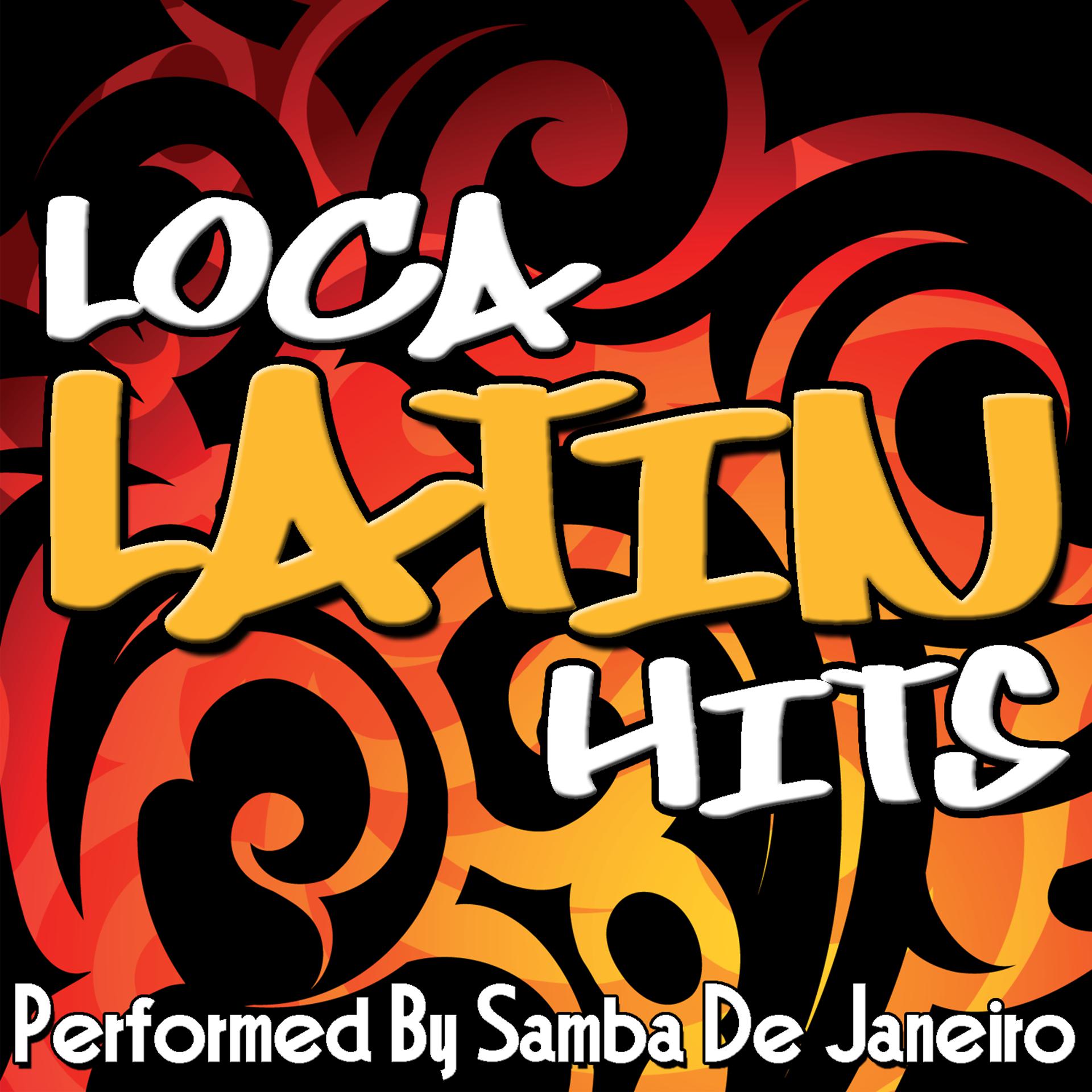 Постер альбома Loca Latin Hits