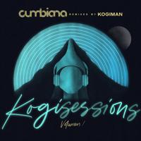Постер альбома KOGI SESSIONS, Vol. 1 (Cumbiana Remixes)