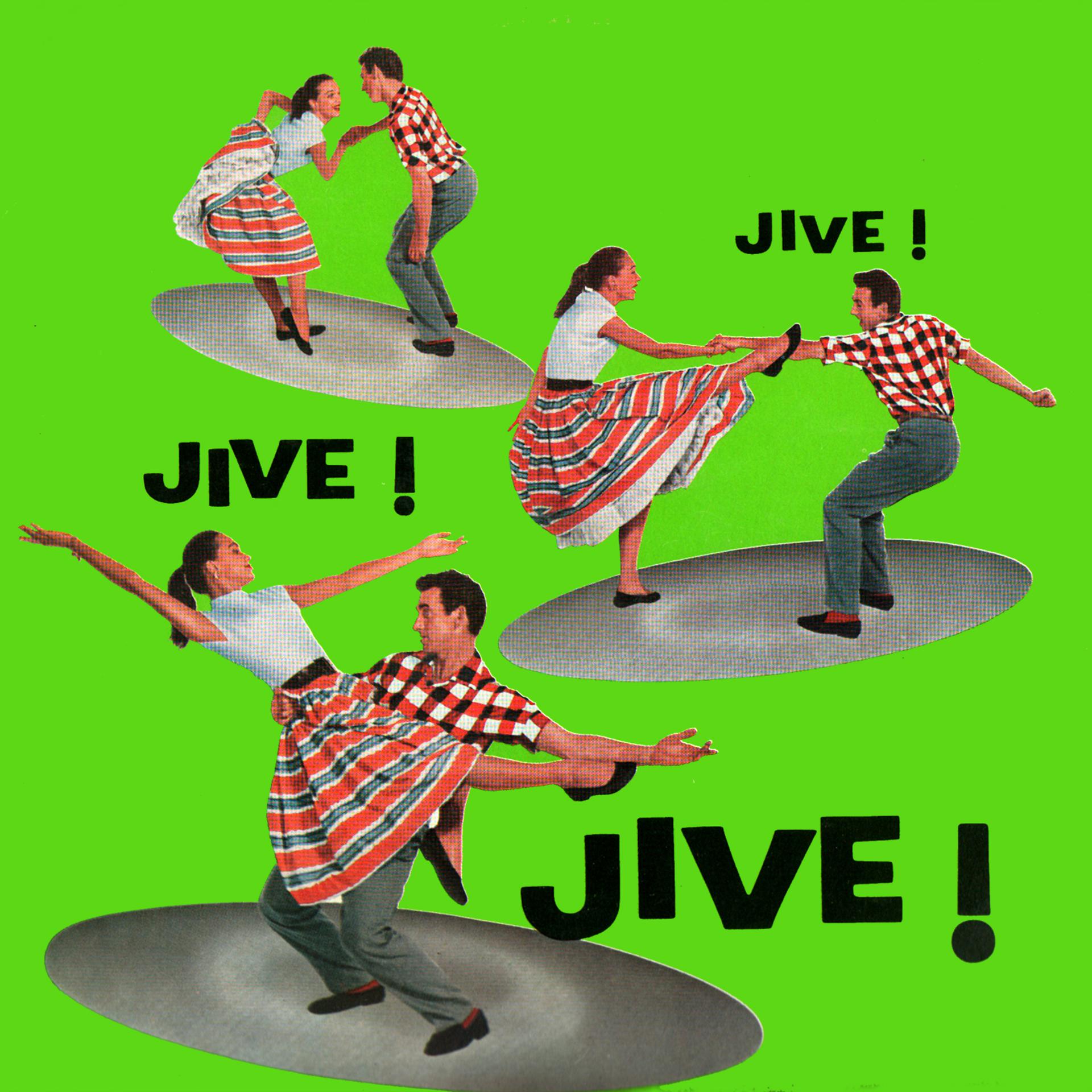 Постер альбома Jive! Jive! Jive!