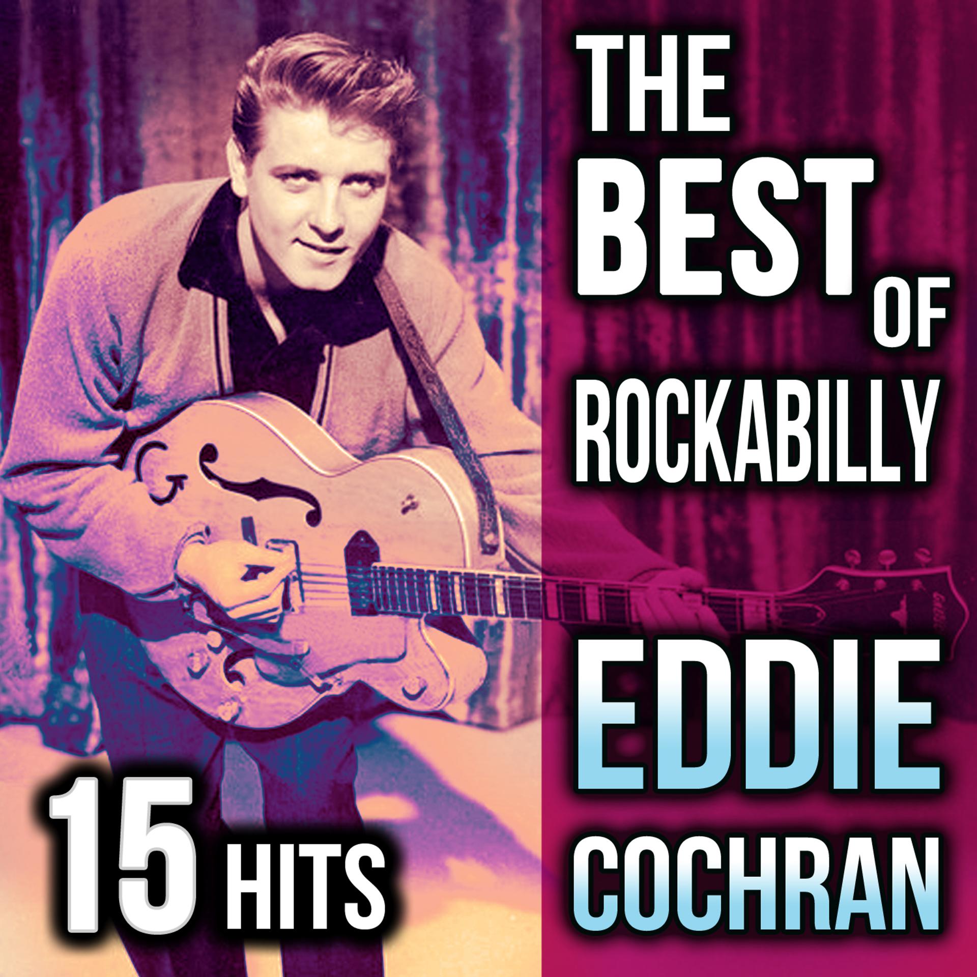 Постер альбома The Best of Rockabilly Eddie Cochran 15 Hits