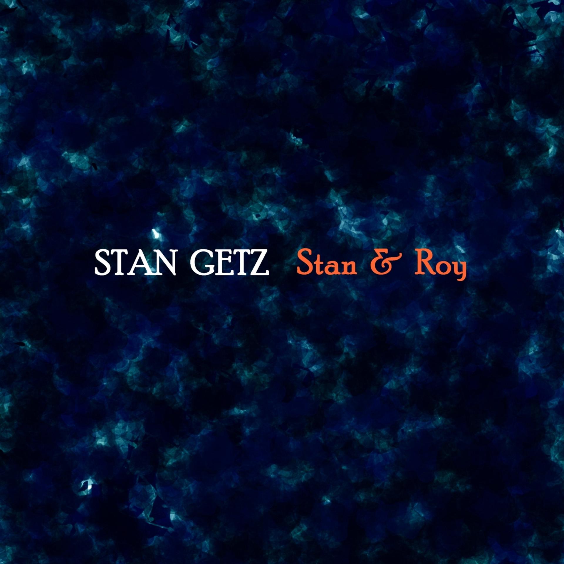 Постер альбома Stan & Roy