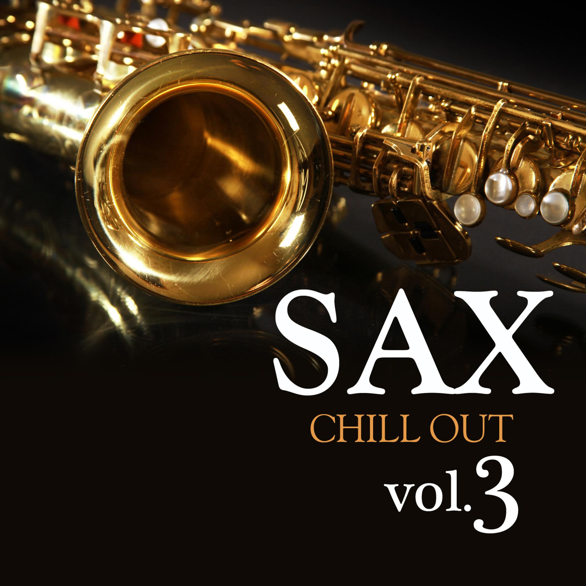 Постер альбома Sax Chill Out Vol.3