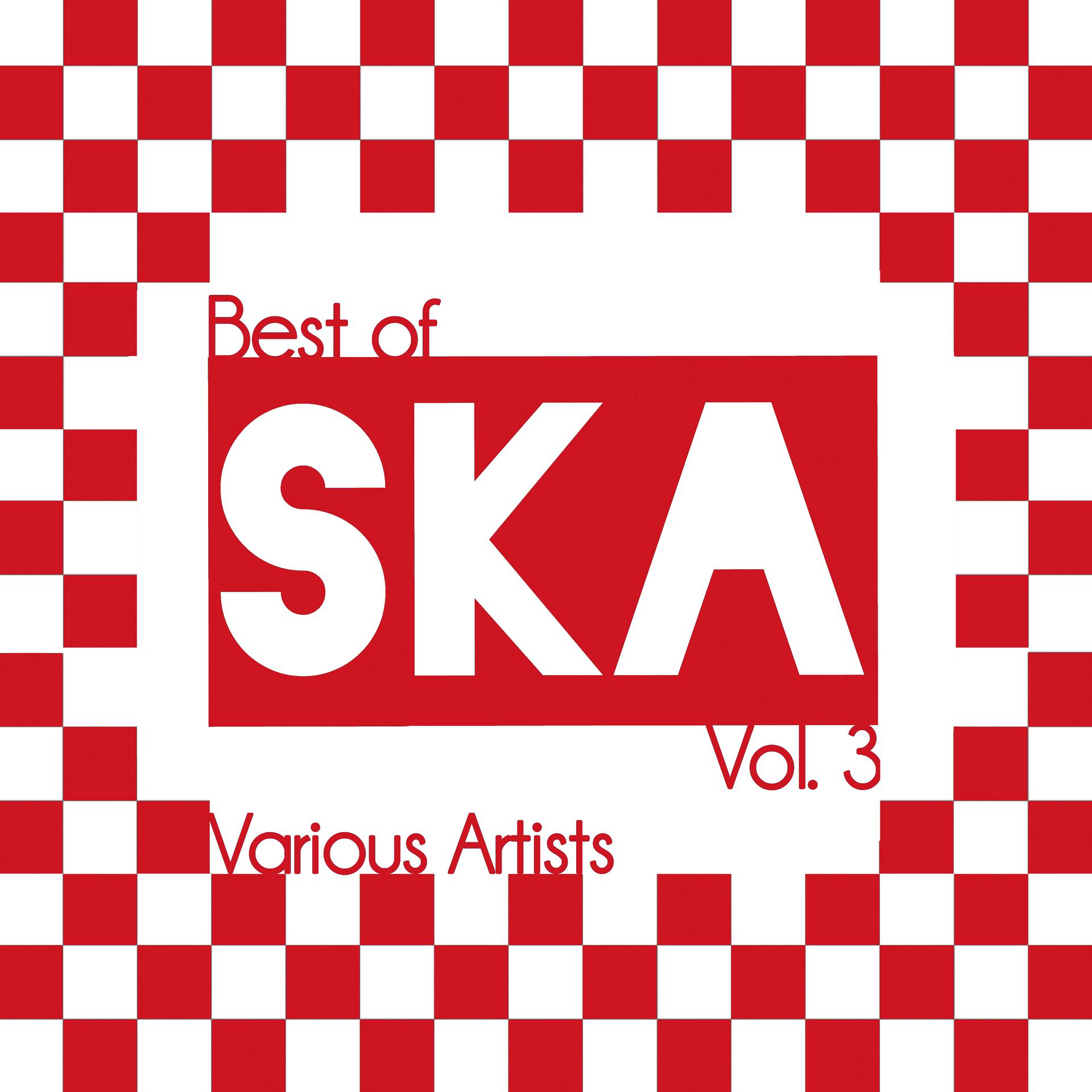 Постер альбома Best of Ska, Vol. 3