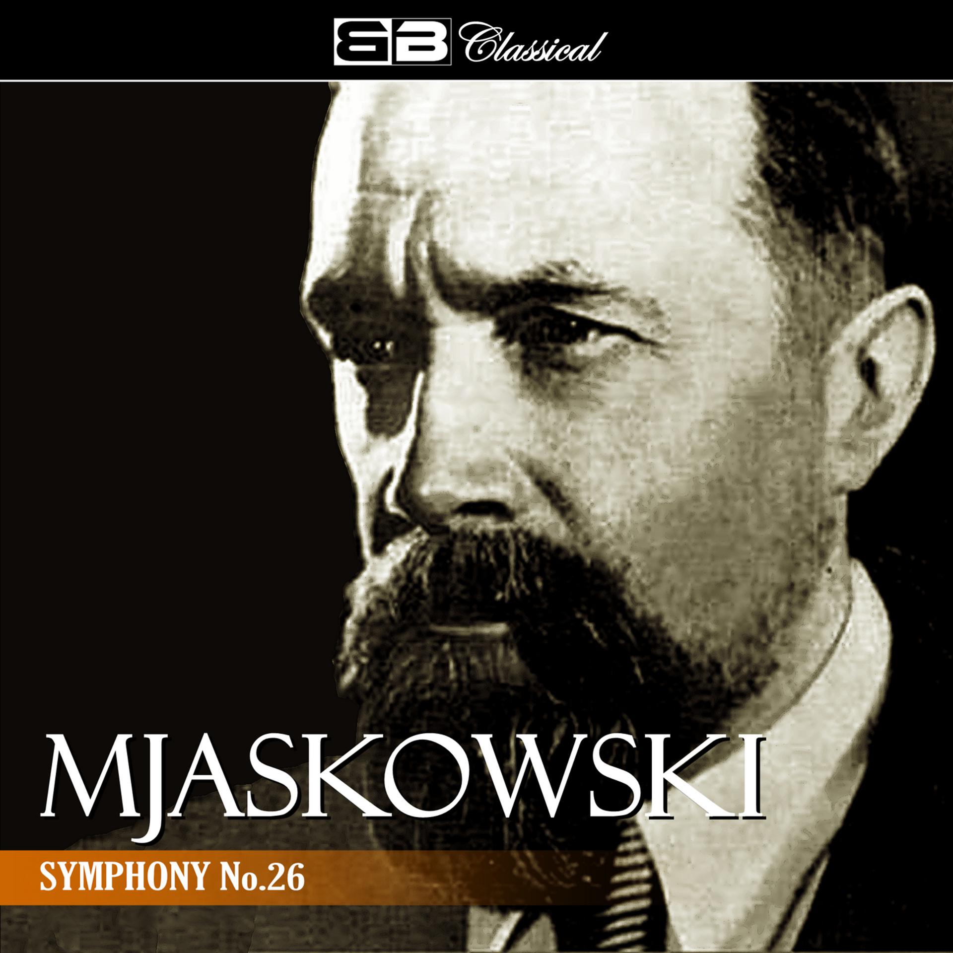 Постер альбома Mjaskowskij: Symphony No. 26 (Single)