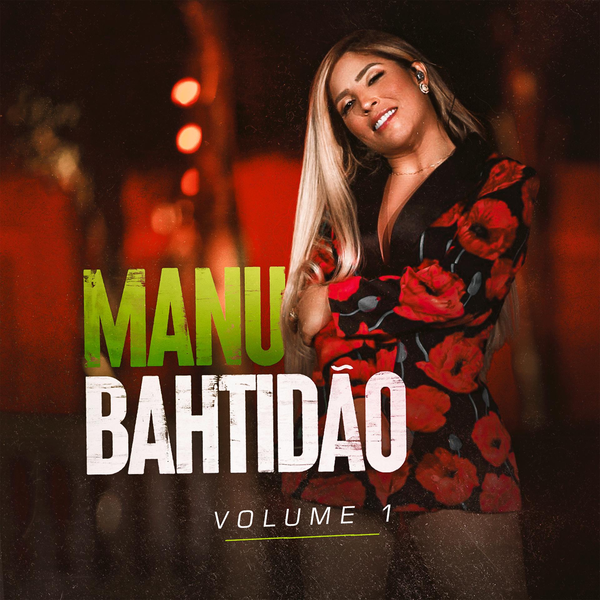 Постер альбома Manu Bahtidão, Vol. 1