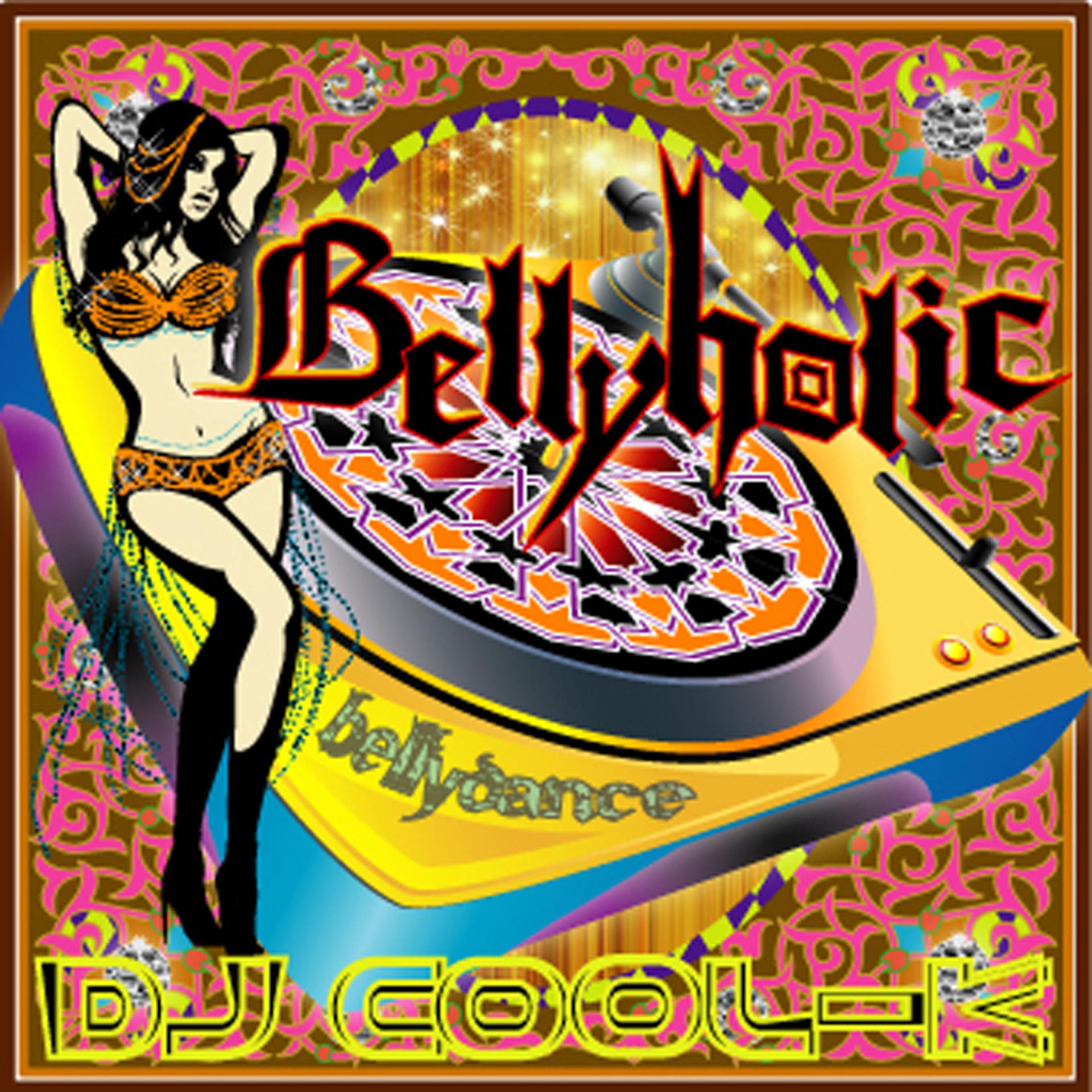 Постер альбома Bellyholic (Bellydance Premium)