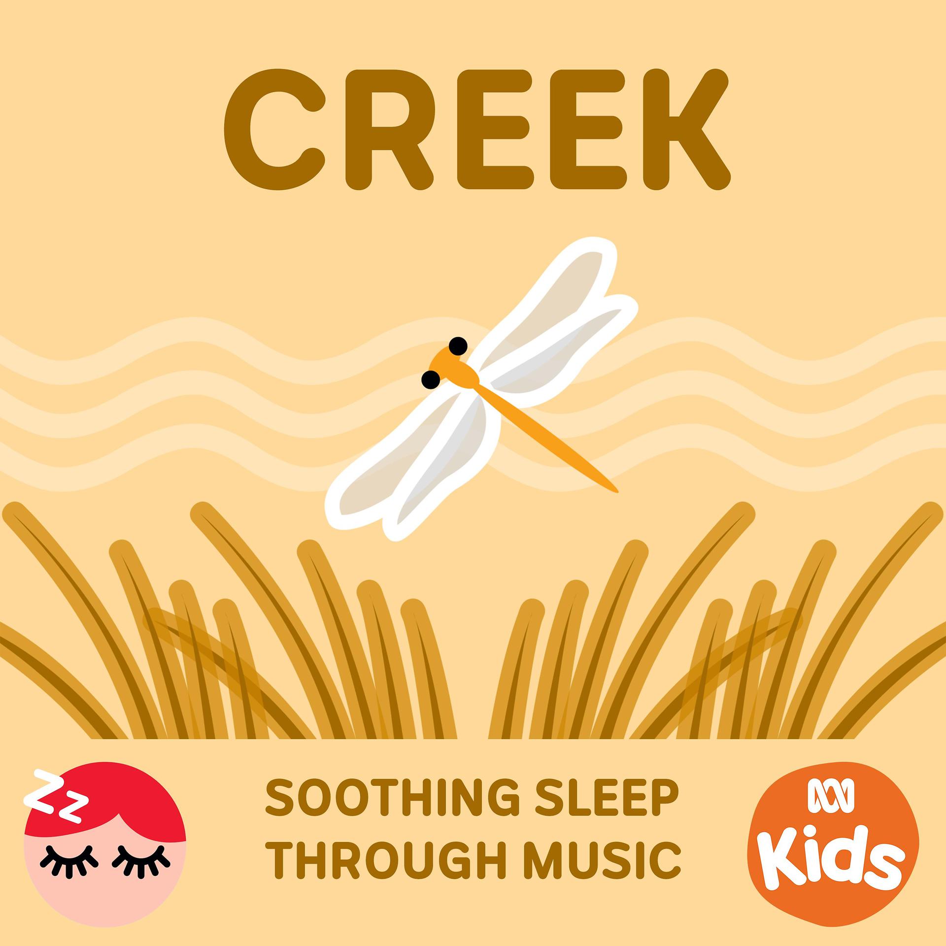 Постер альбома Creek - Soothing Sleep Through Music